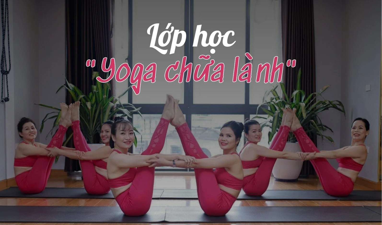 Lớp học "Yoga chữa lành"