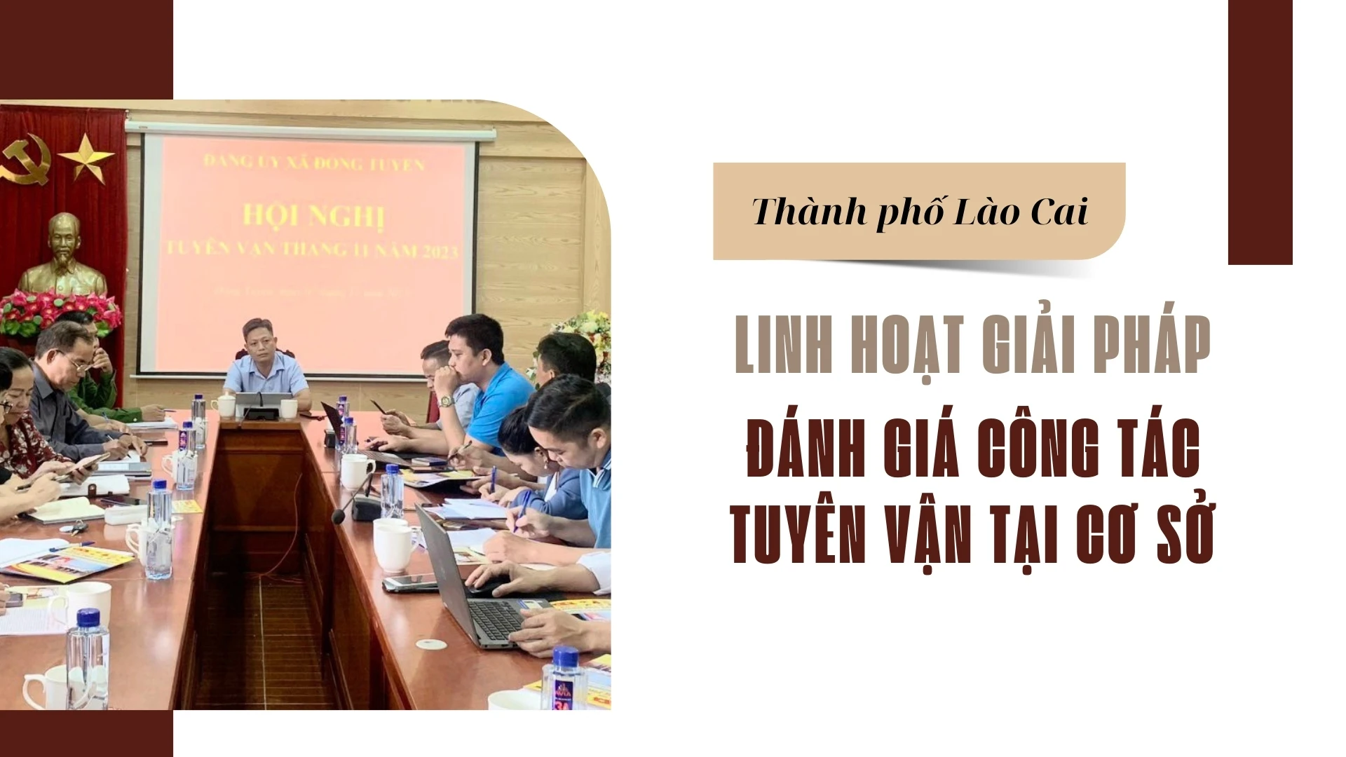 Linh hoạt giải pháp đánh giá công tác tuyên vận tại cơ sở