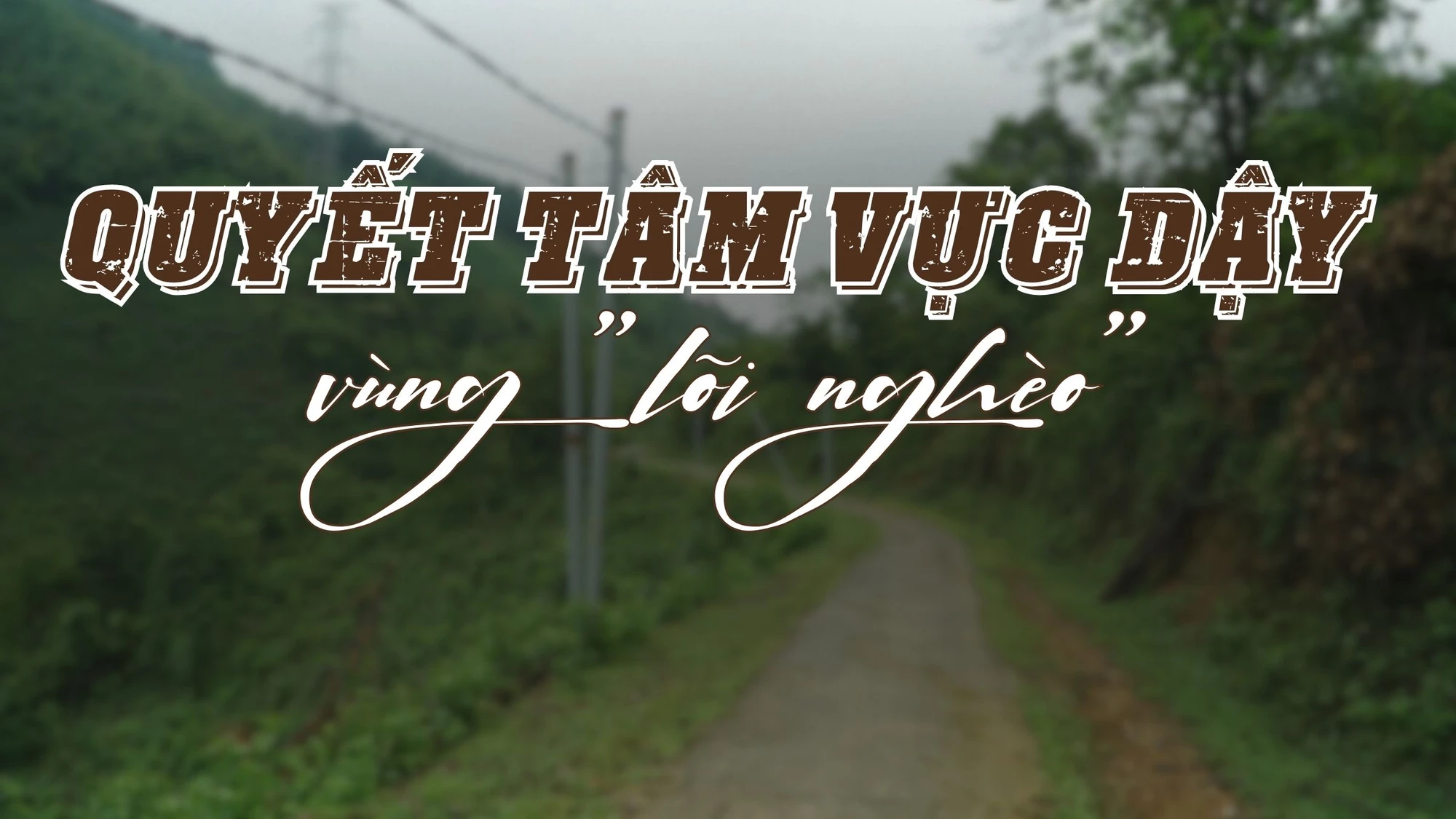 Quyết tâm vực dậy vùng "lõi nghèo"