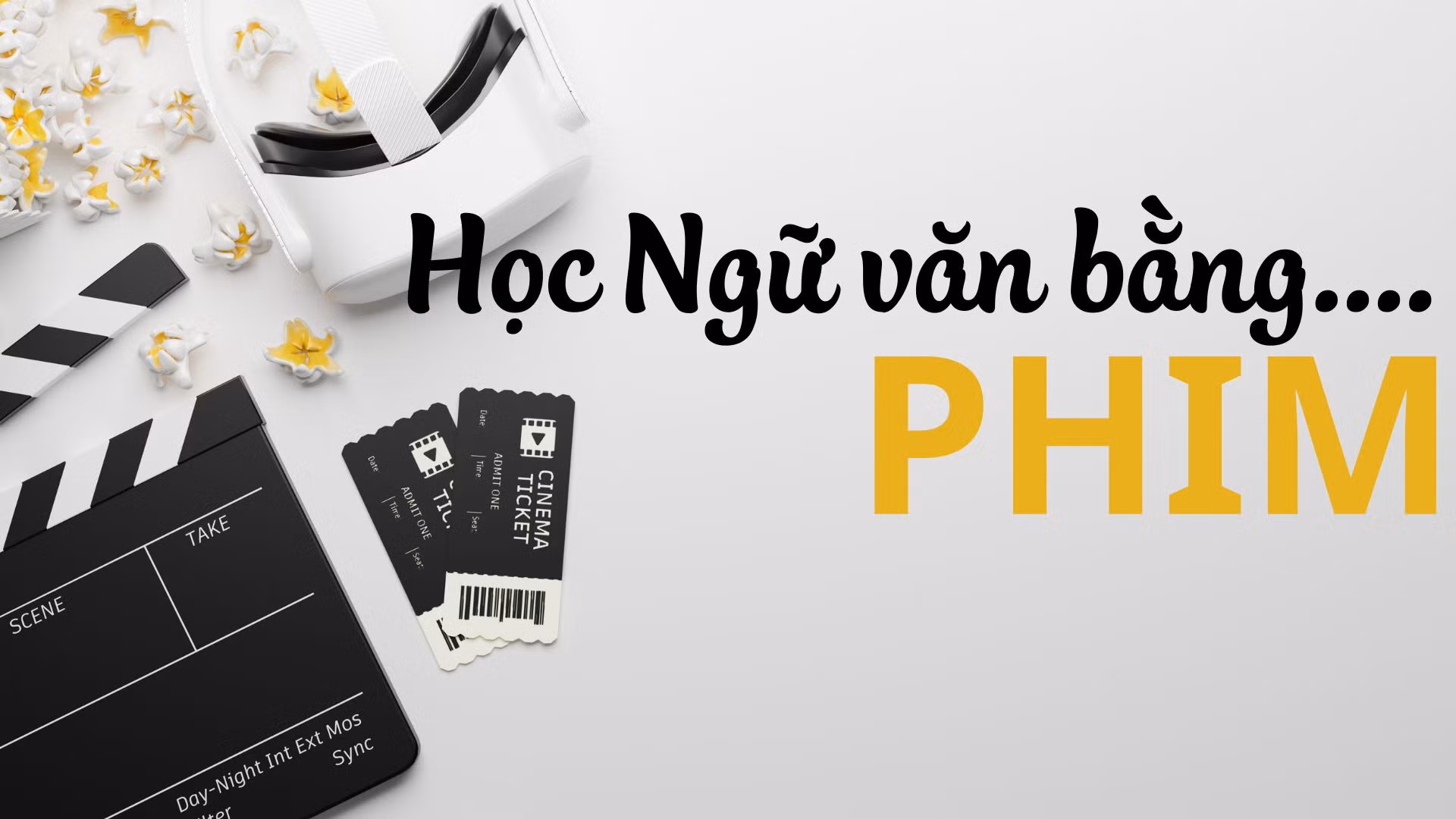 Học Ngữ văn bằng... phim