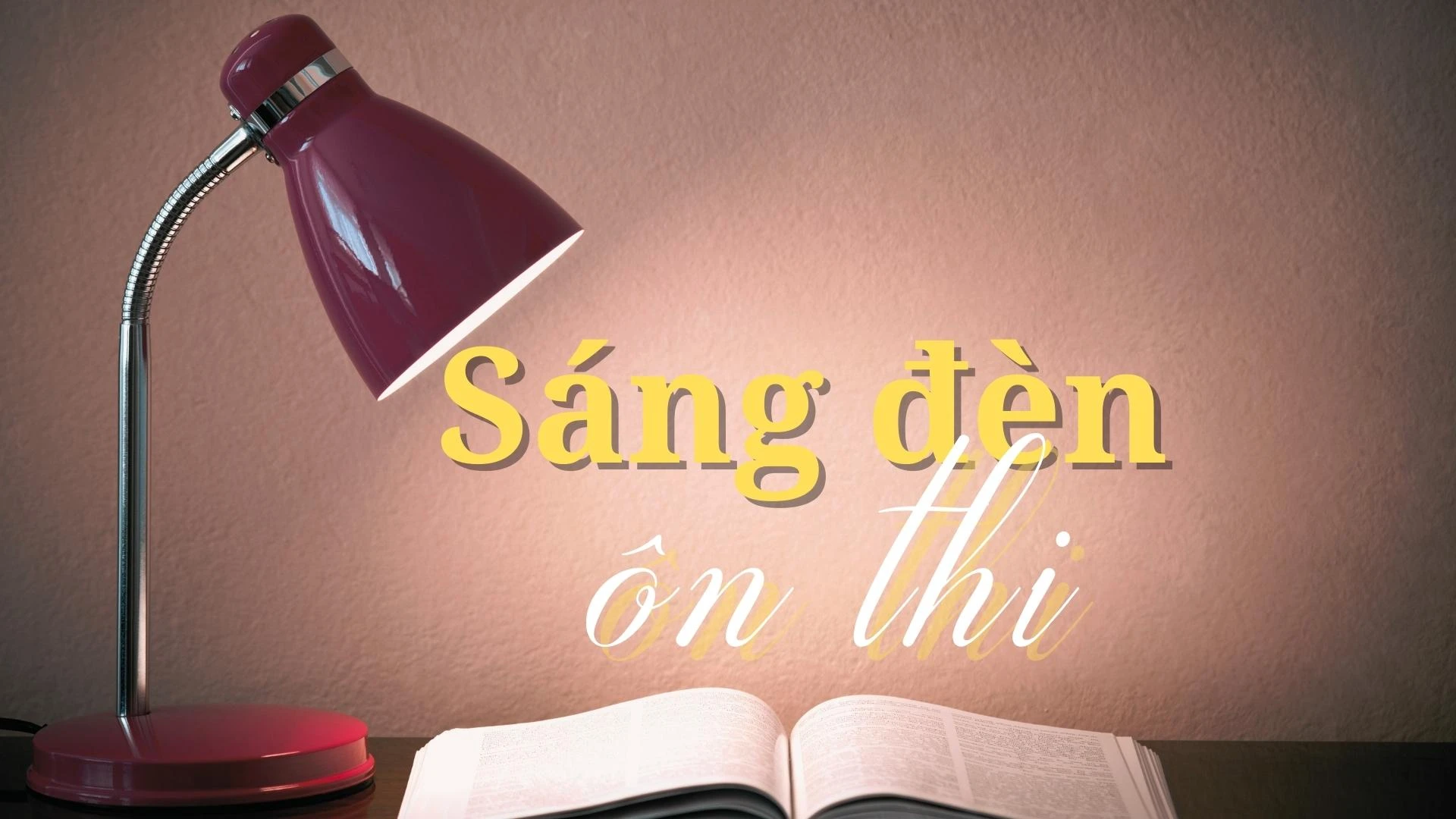 Sáng đèn ôn thi