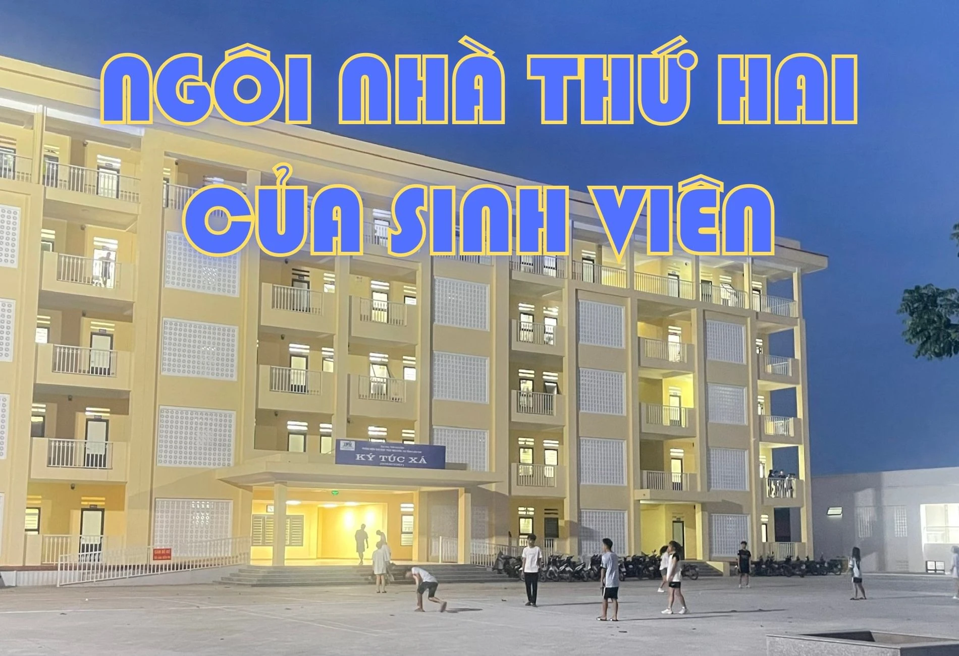 Ngôi nhà thứ hai của sinh viên