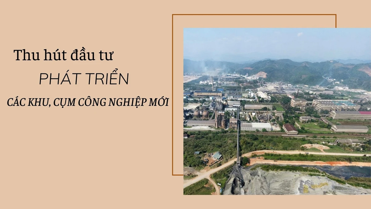 Thu hút đầu tư phát triển các khu, cụm công nghiệp mới