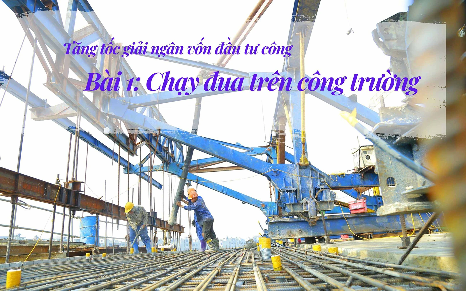 Bài 1: Chạy đua trên công trường