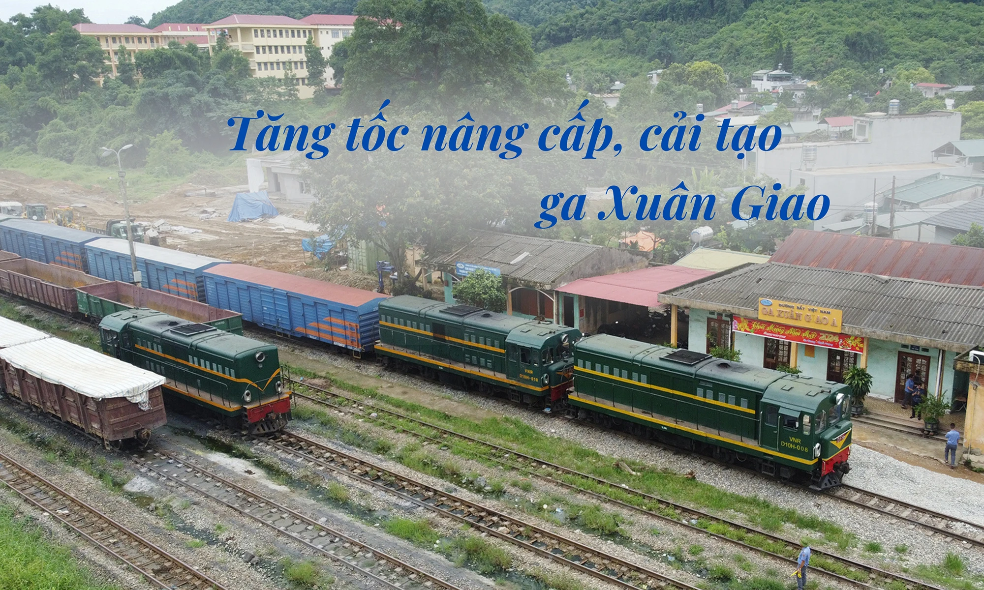 Tăng tốc nâng cấp, cải tạo ga Xuân Giao