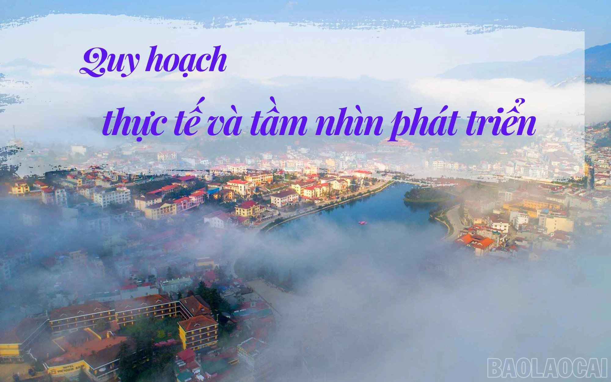 Quy hoạch - thực tế và tầm nhìn phát triển