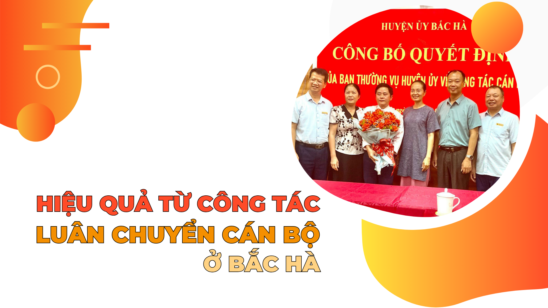 Hiệu quả từ công tác luân chuyển cán bộ ở Bắc Hà
