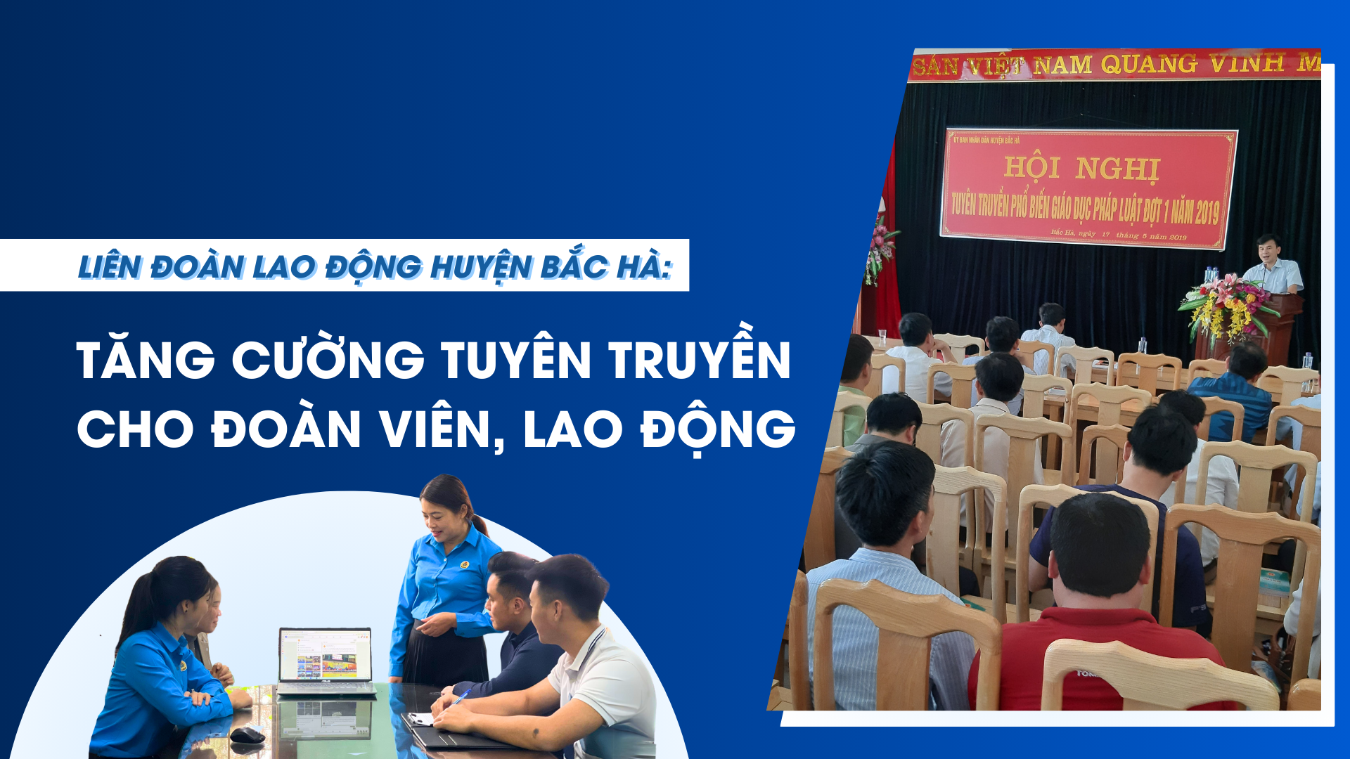 Tăng cường tuyên truyền cho đoàn viên, lao động