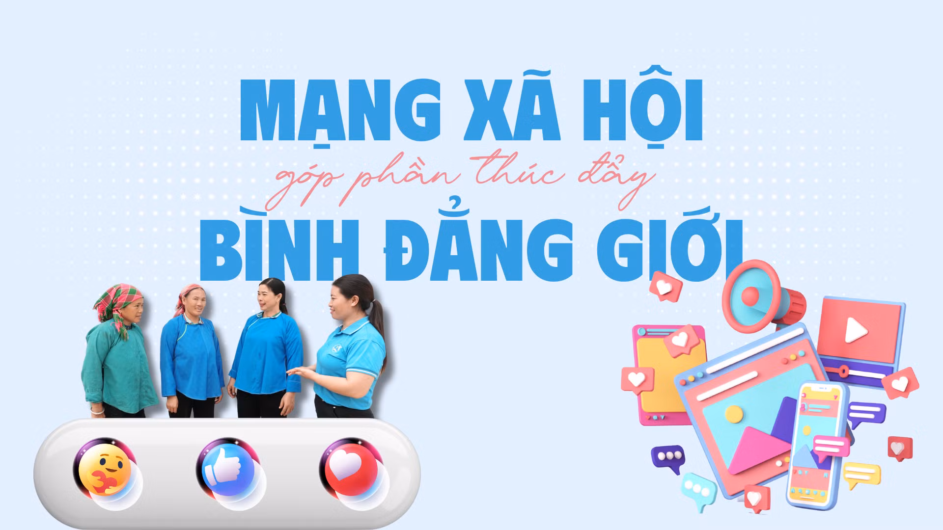 Mạng xã hội góp phần thúc đẩy bình đẳng giới
