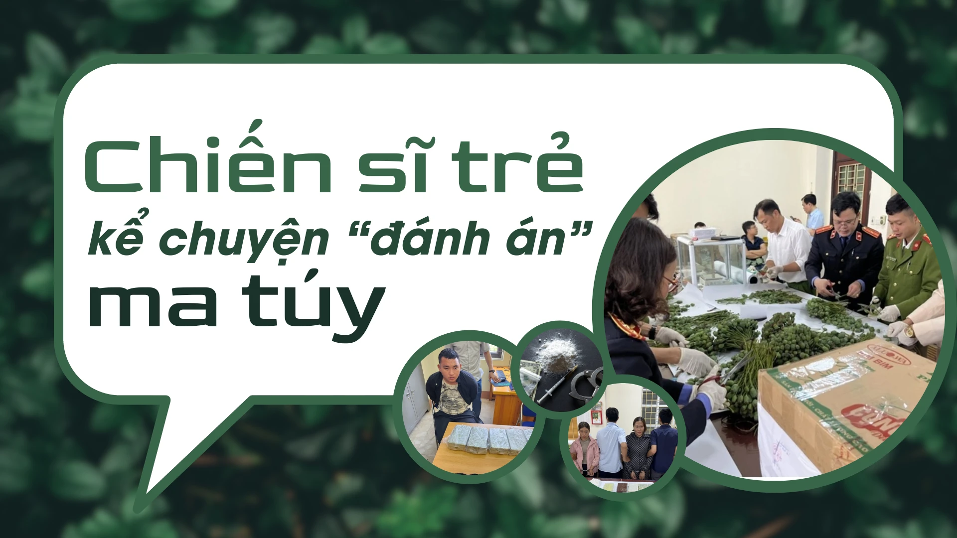 Chiến sĩ trẻ kể chuyện “đánh án” ma túy