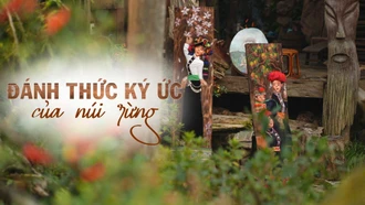 Đánh thức ký ức của núi rừng