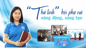 “Thủ lĩnh” hội phụ nữ năng động, sáng tạo