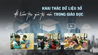 Khai thác dữ liệu số để kiến tạo giá trị mới trong giáo dục