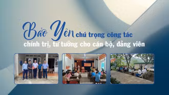 Bảo Yên chú trọng công tác chính trị, tư tưởng cho cán bộ, đảng viên