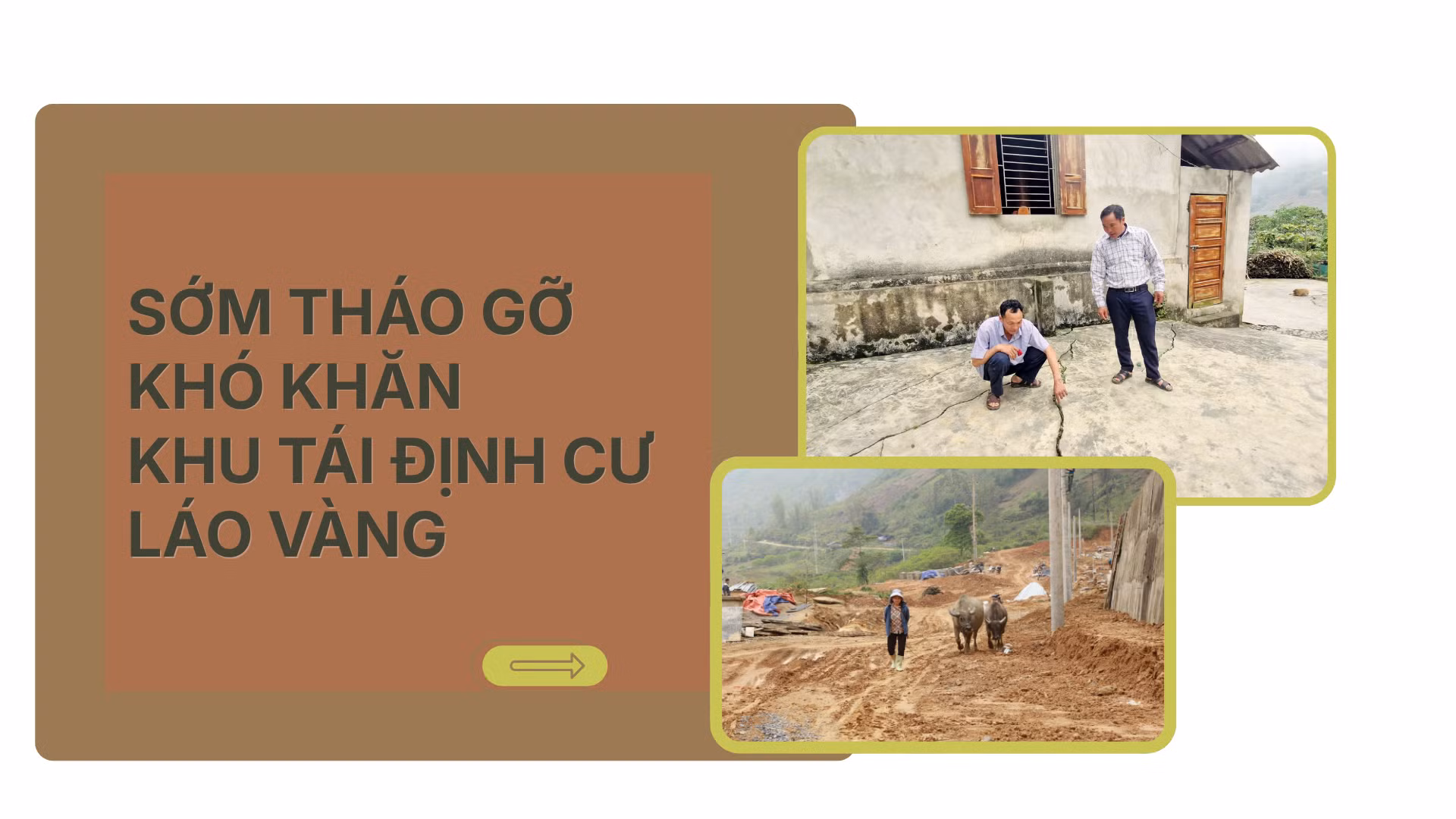 Sớm tháo gỡ khó khăn khu tái định cư Láo Vàng