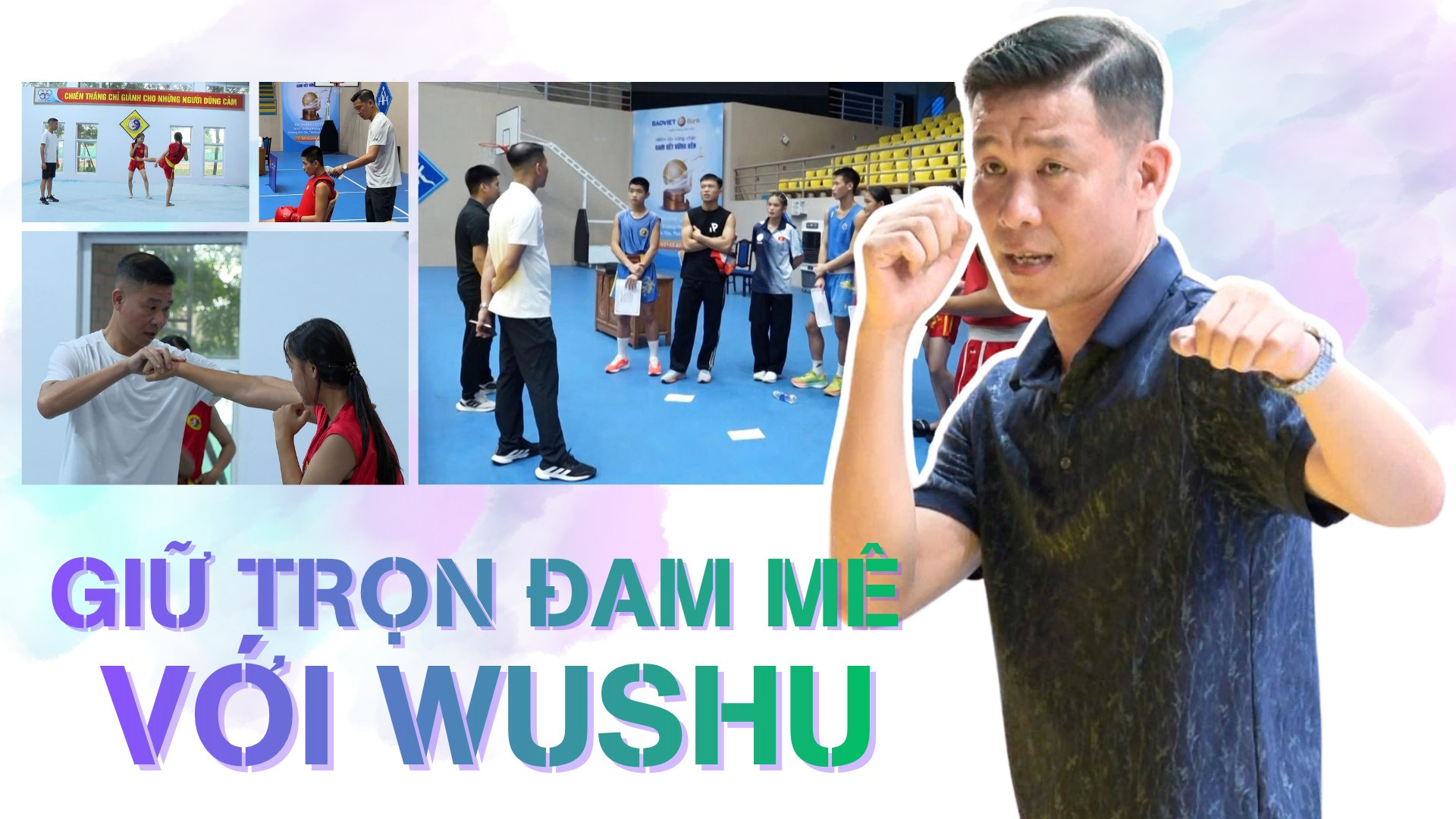 Giữ trọn đam mê với Wushu