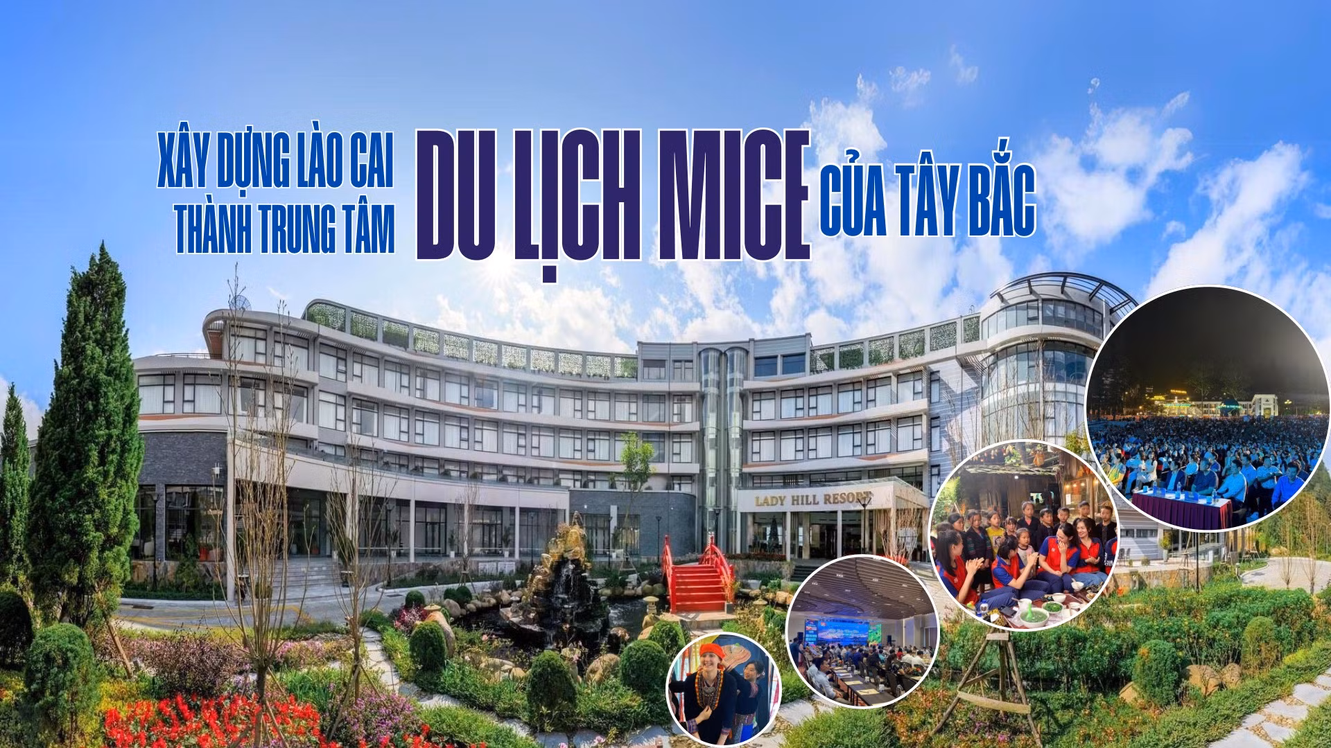 Xây dựng Lào Cai thành trung tâm du lịch MICE của Tây Bắc
