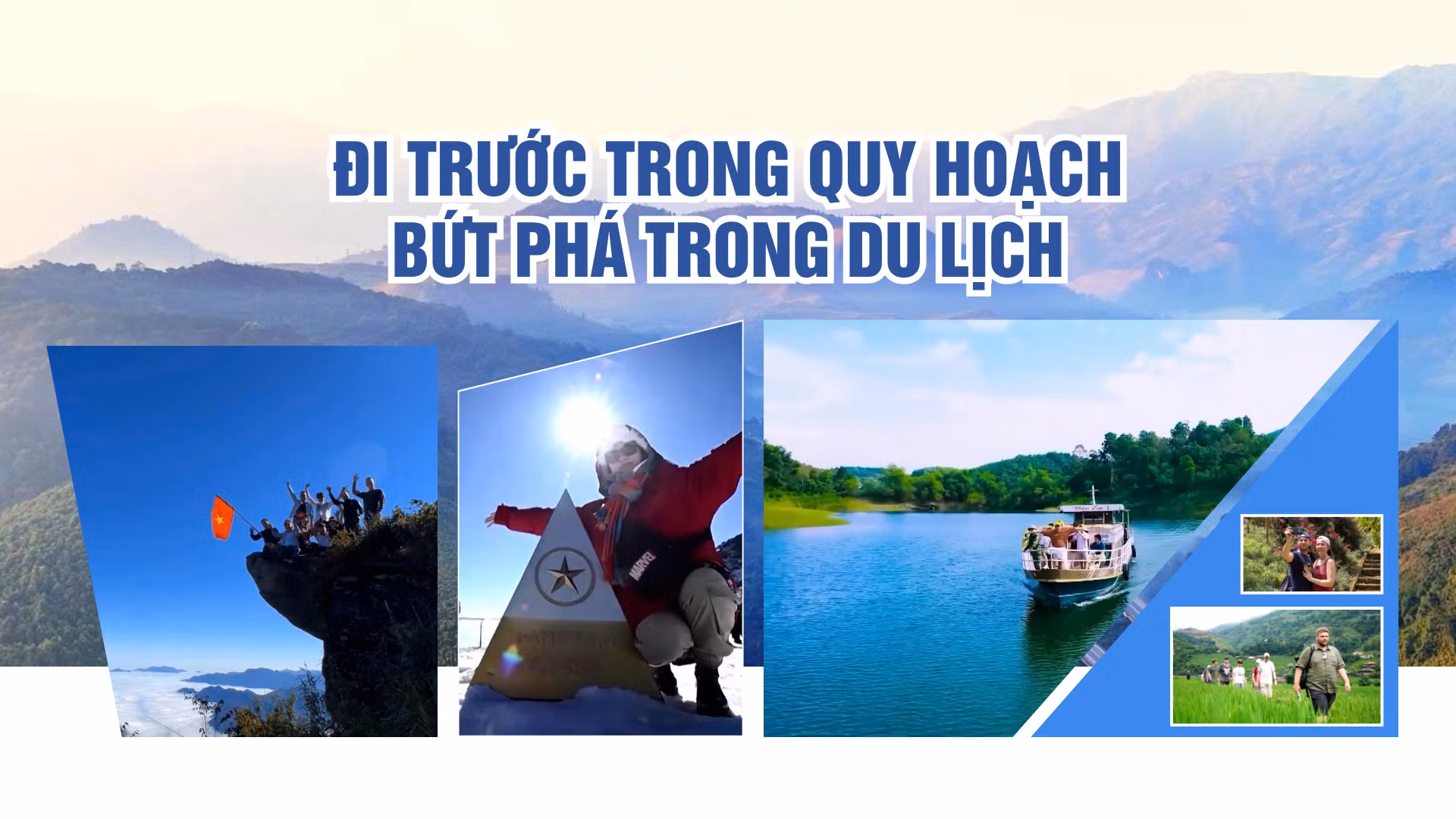 Đi trước trong quy hoạch - Bứt phá trong du lịch