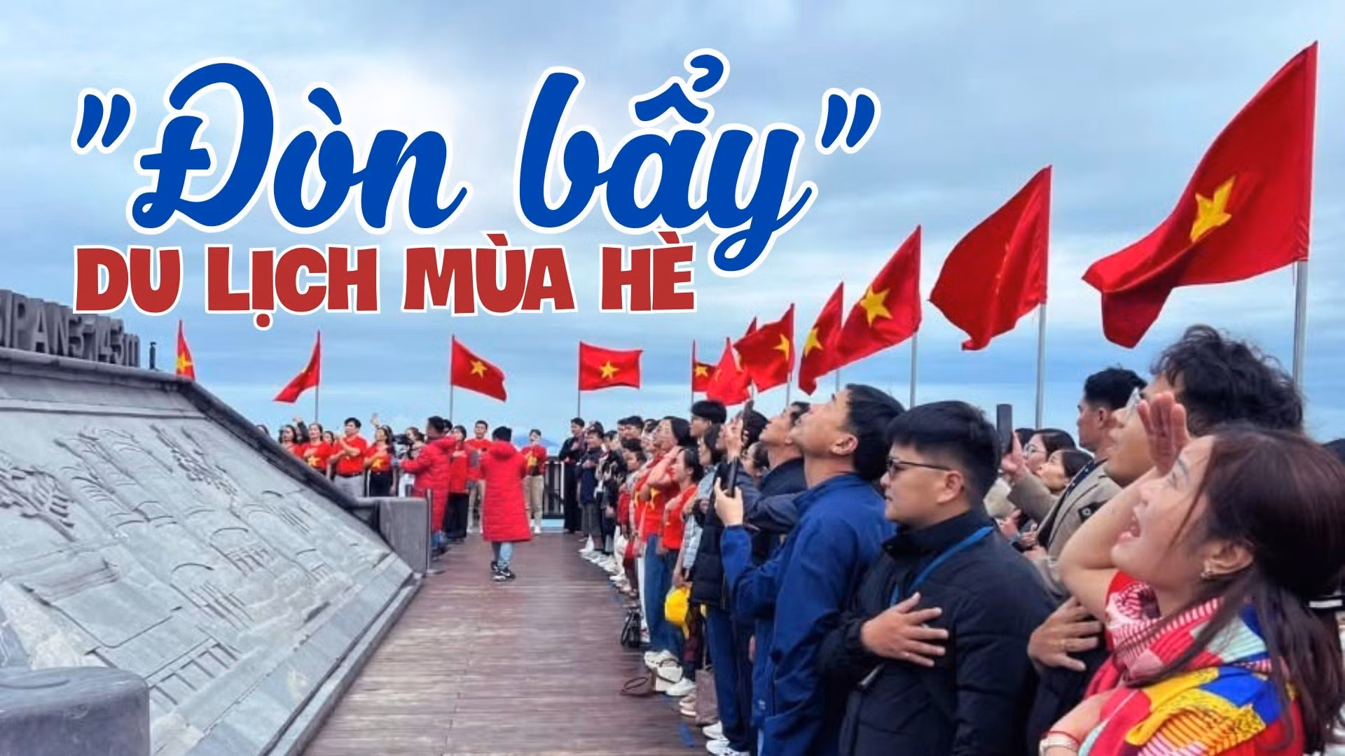 “Đòn bẩy” du lịch mùa hè
