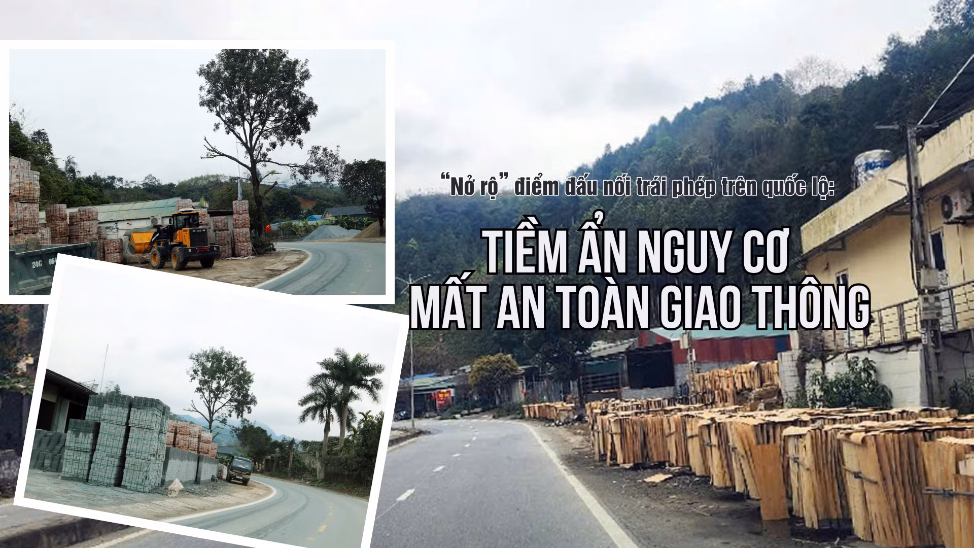 “Nở rộ” điểm đấu nối trái phép trên quốc lộ: Tiềm ẩn nguy cơ mất an toàn giao thông