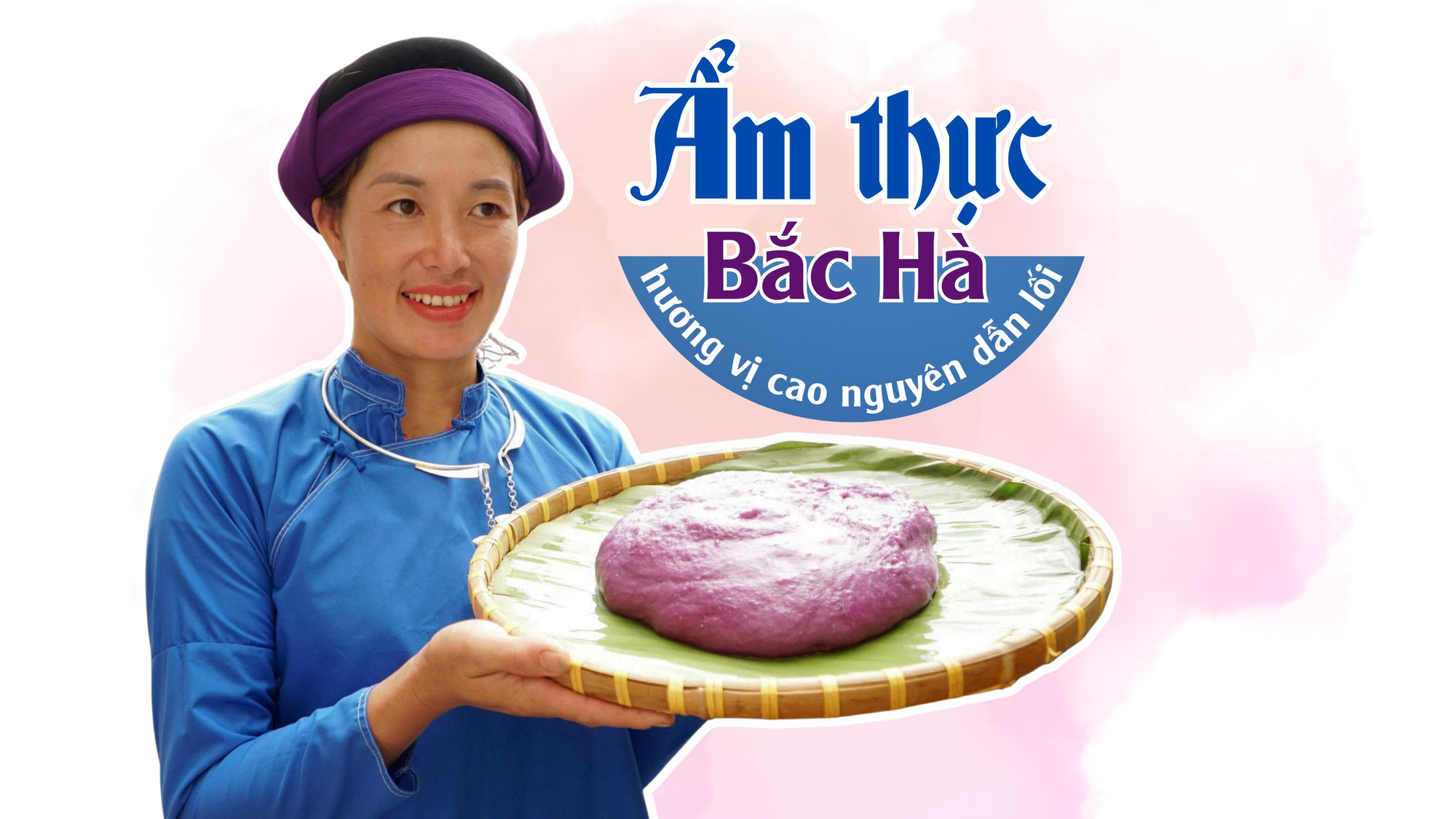 Ẩm thực Bắc Hà hương vị cao nguyên dẫn lối