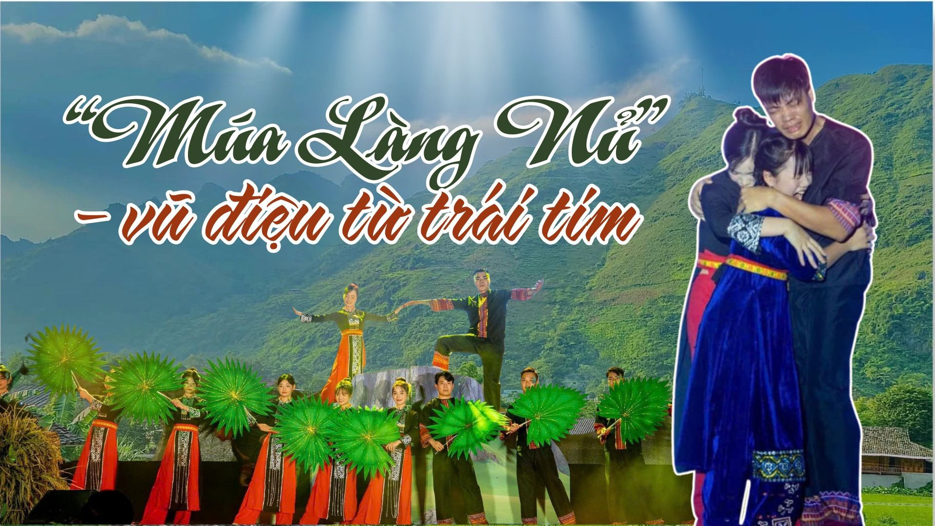 “Múa Làng Nủ” - vũ điệu từ trái tim