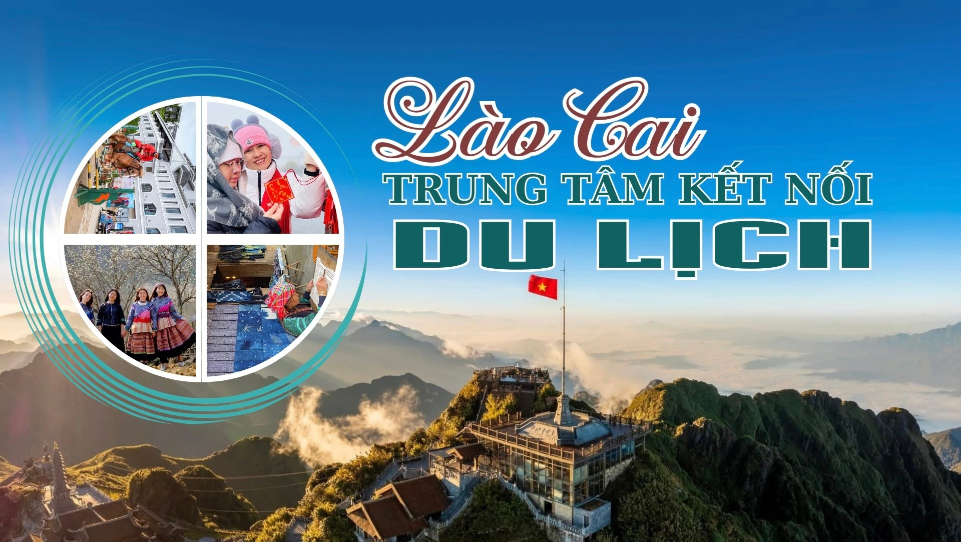 Lào Cai - trung tâm kết nối du lịch