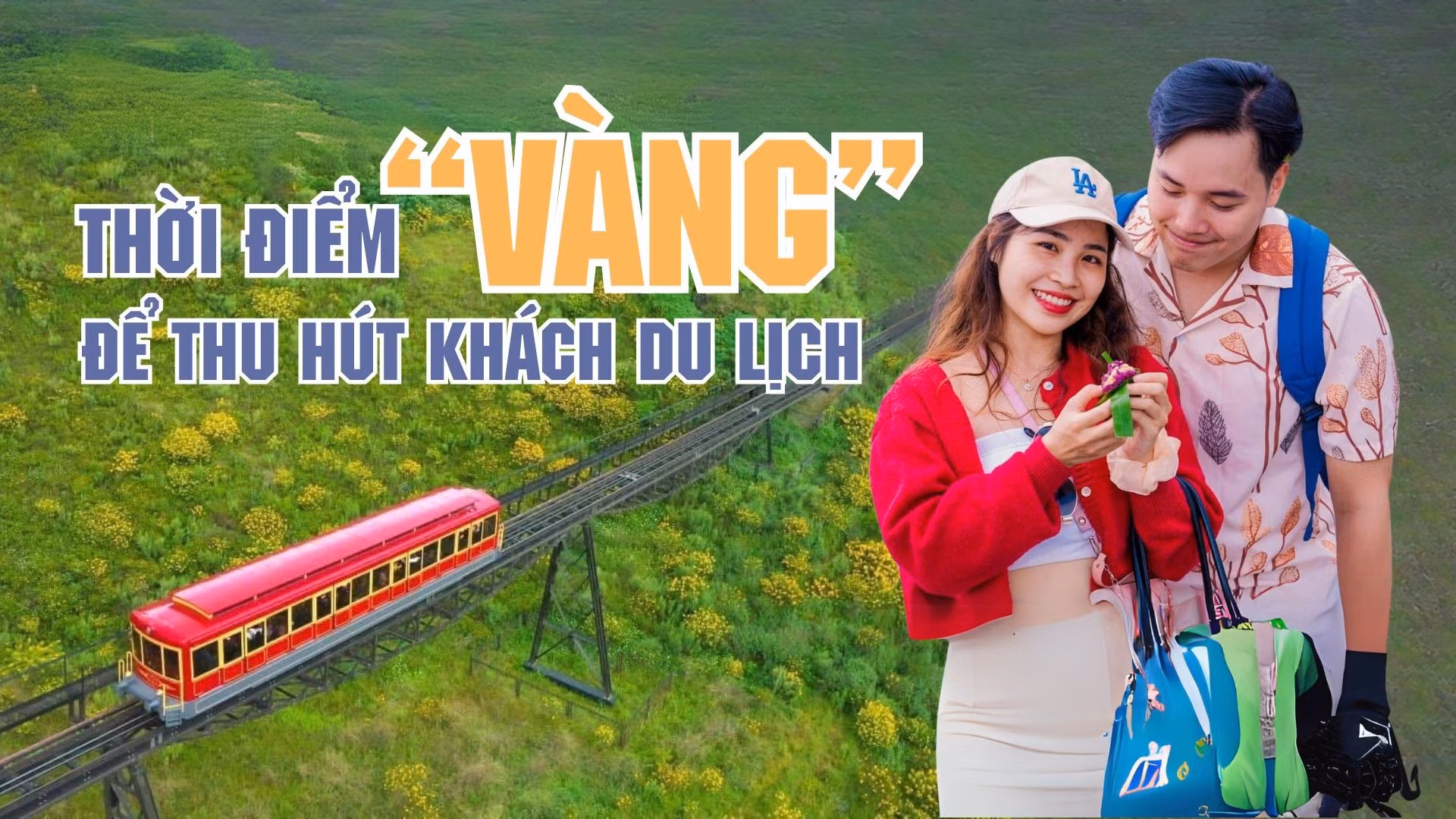 Thời điểm “vàng” thu hút khách du lịch