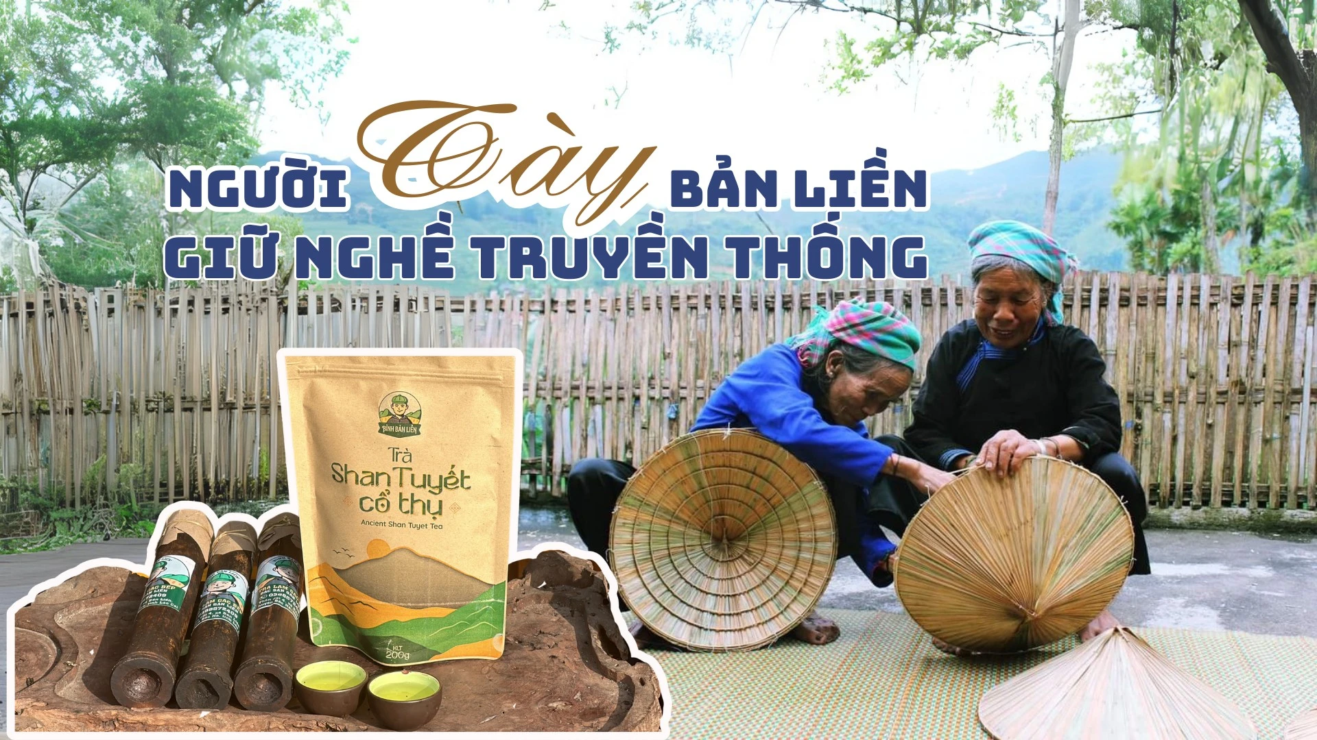 Người Tày Bản Liền giữ nghề truyền thống