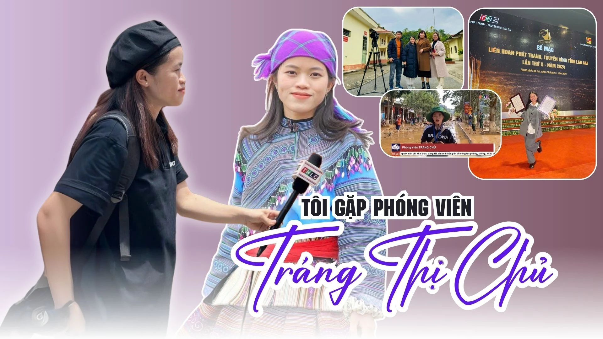 Tôi gặp phóng viên Tráng Thị Chủ