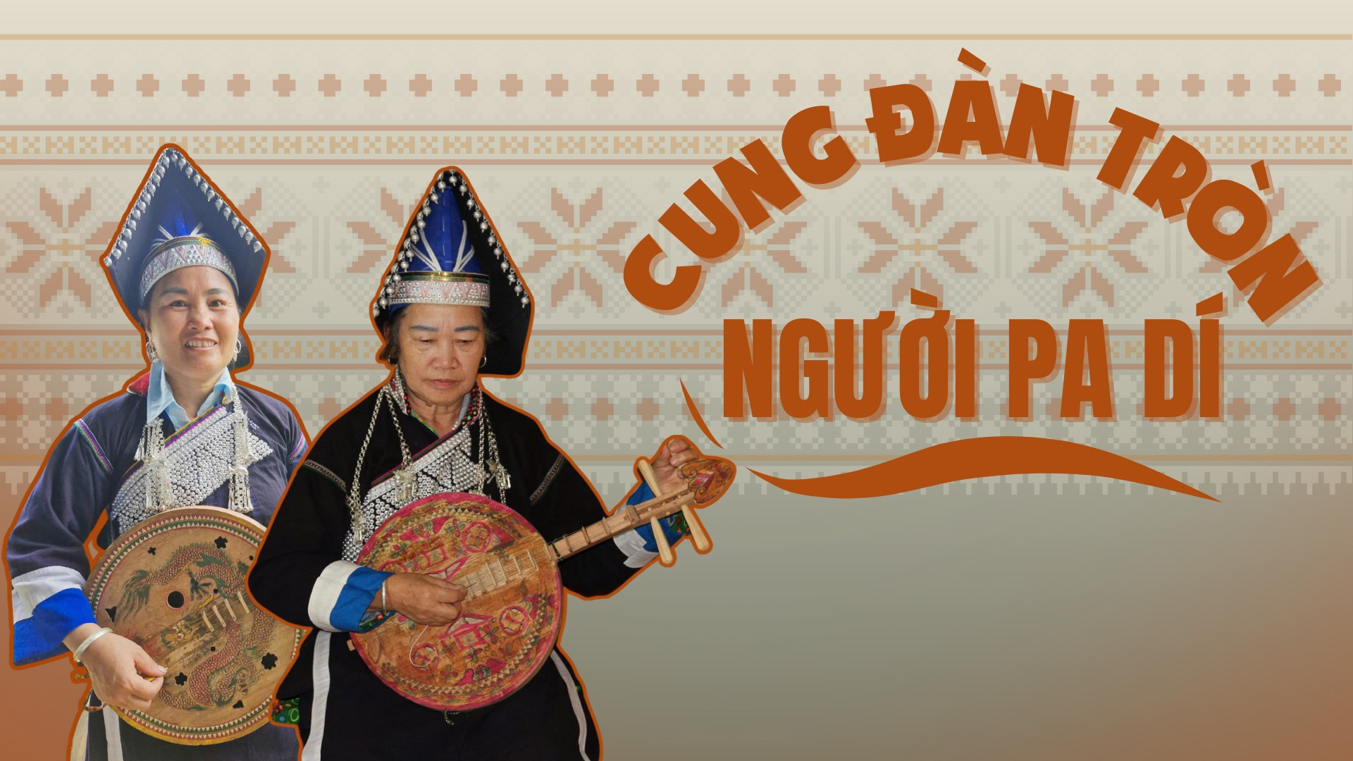 Cung đàn tròn người Pa Dí