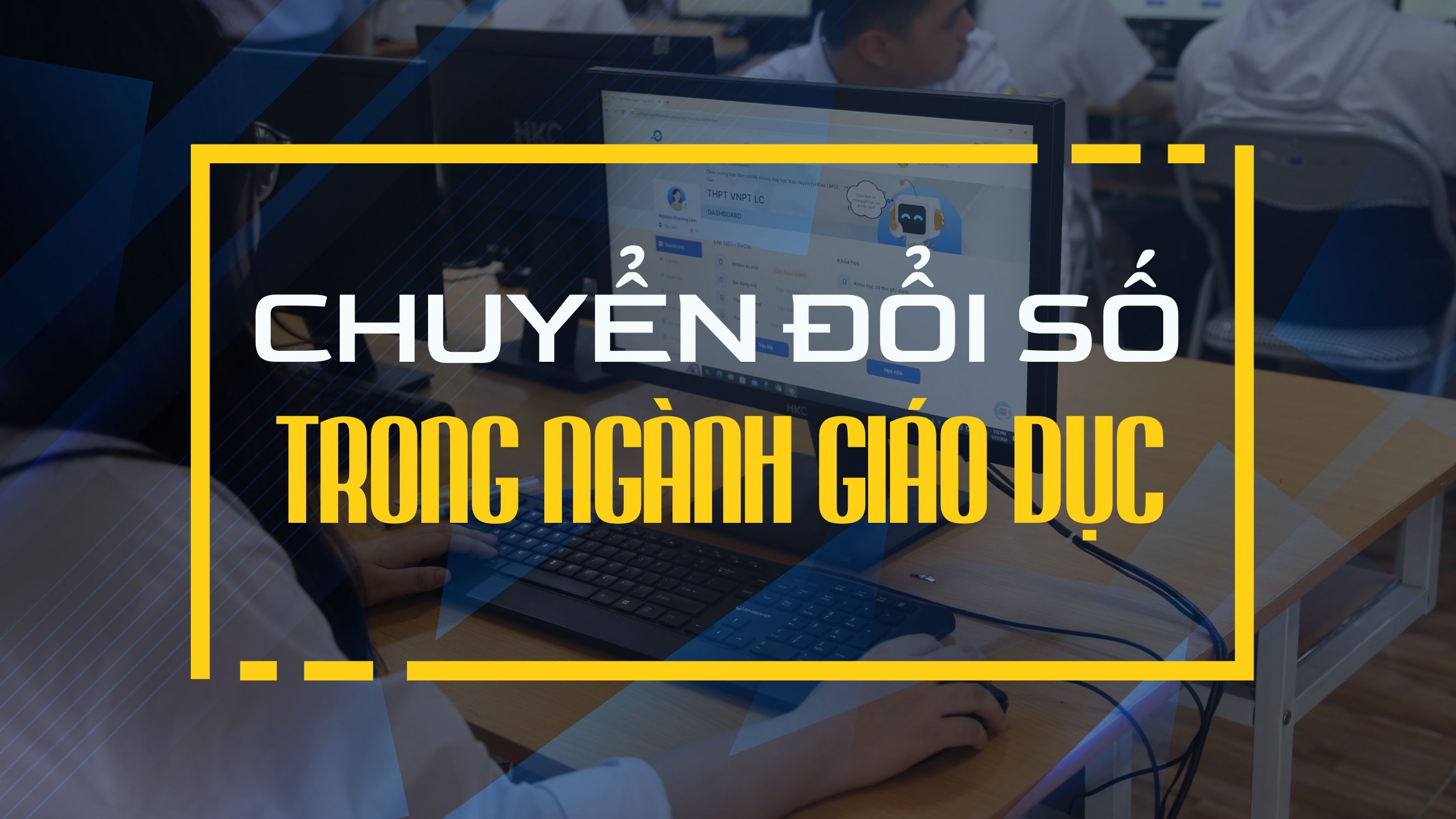 Chuyển đổi số trong ngành giáo dục