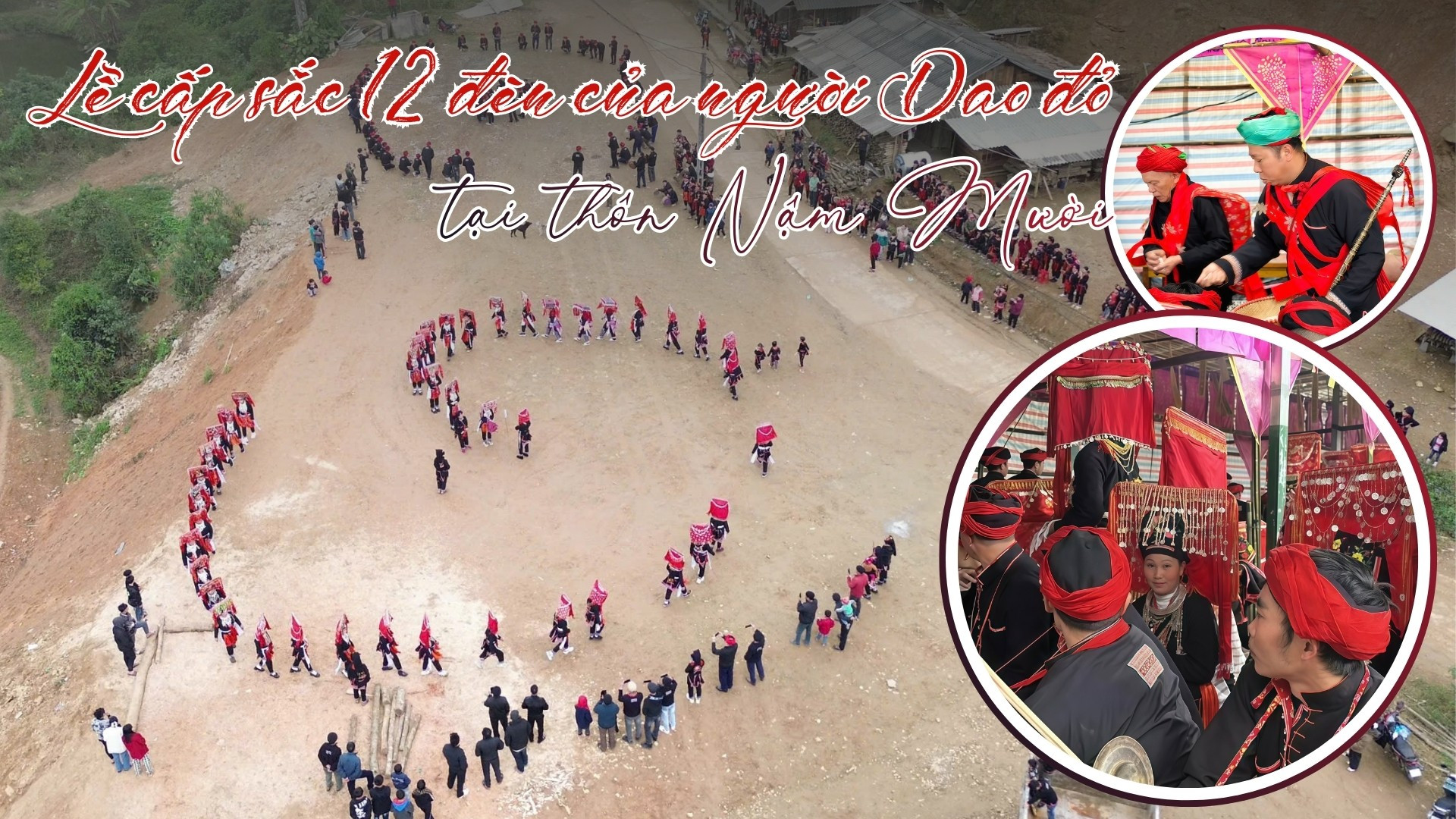 Lễ cấp sắc 12 đèn của người Dao đỏ tại thôn Nậm Mười