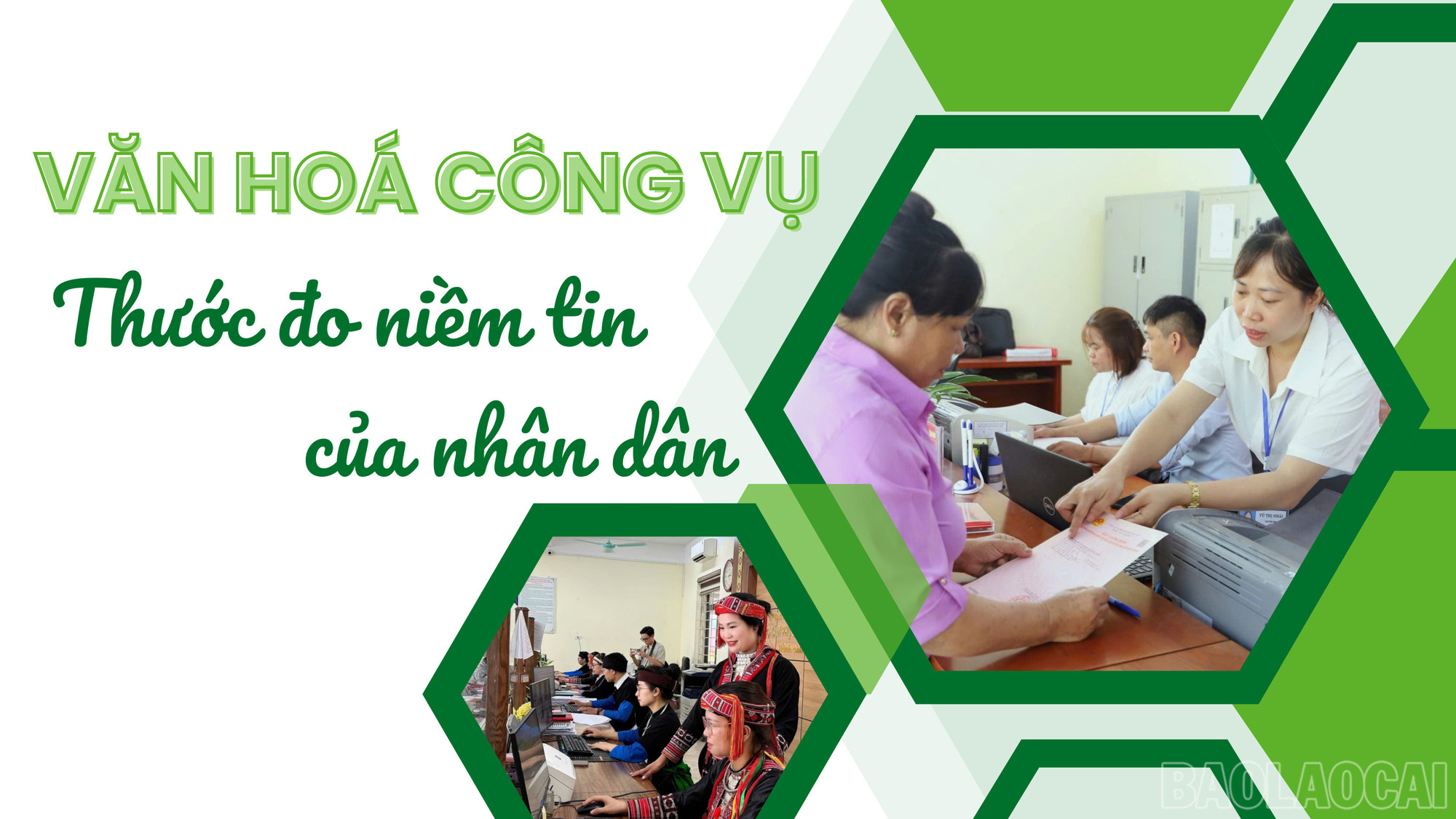 Văn hoá công vụ - Thước đo niềm tin của Nhân dân