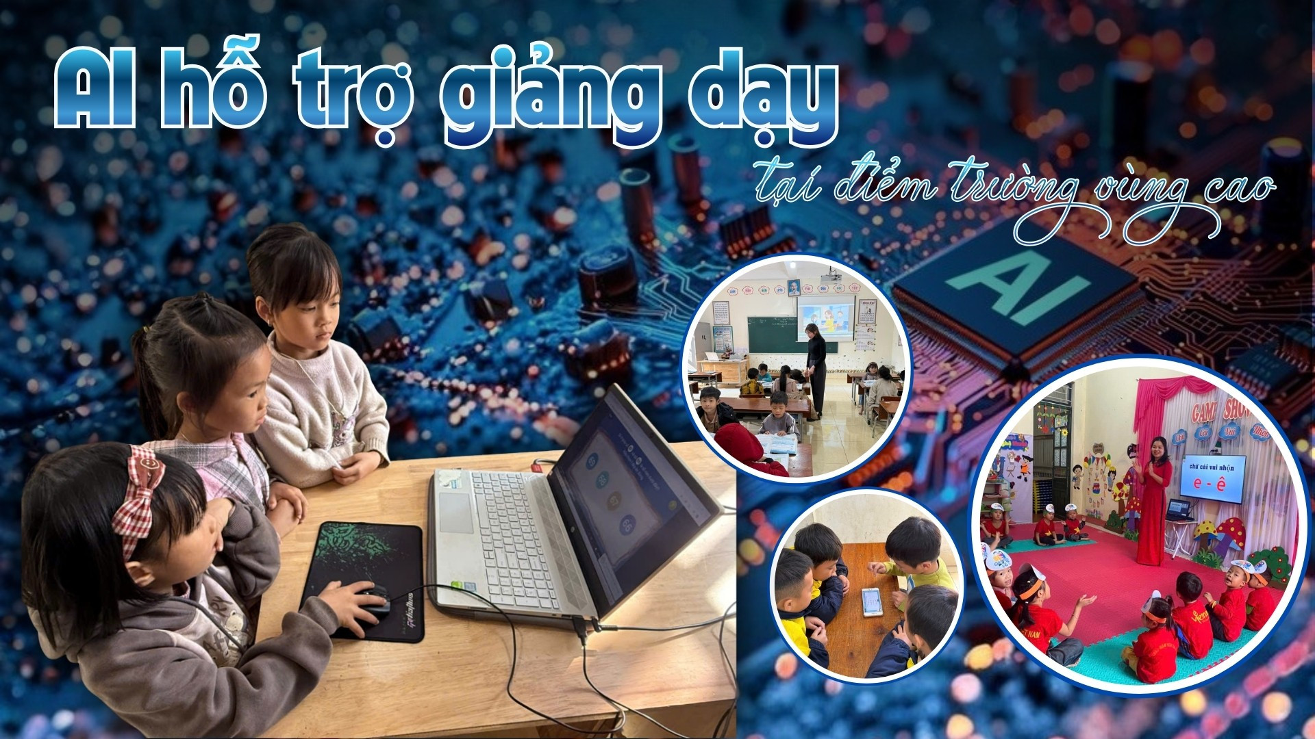 AI hỗ trợ giảng dạy tại điểm trường vùng cao