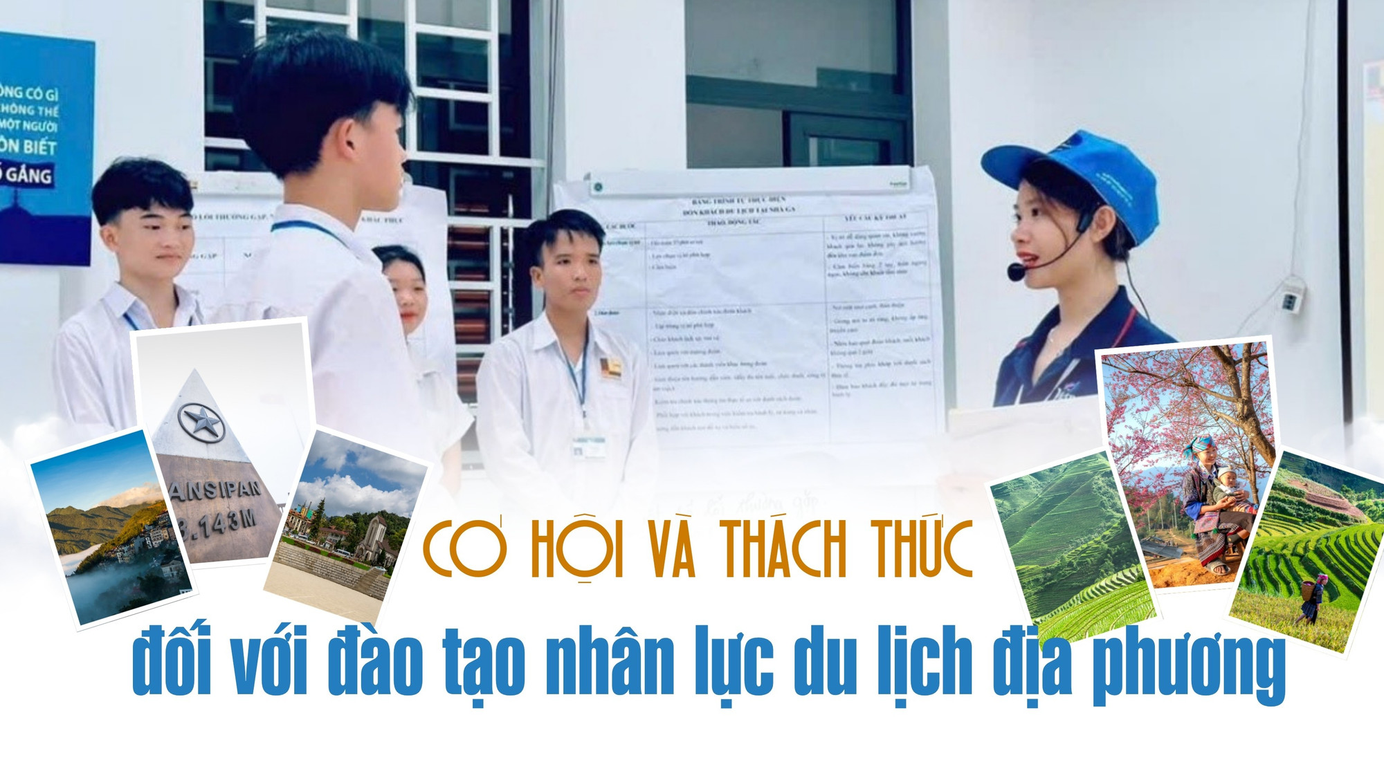 Cơ hội và thách thức đối với đào tạo nhân lực du lịch địa phương