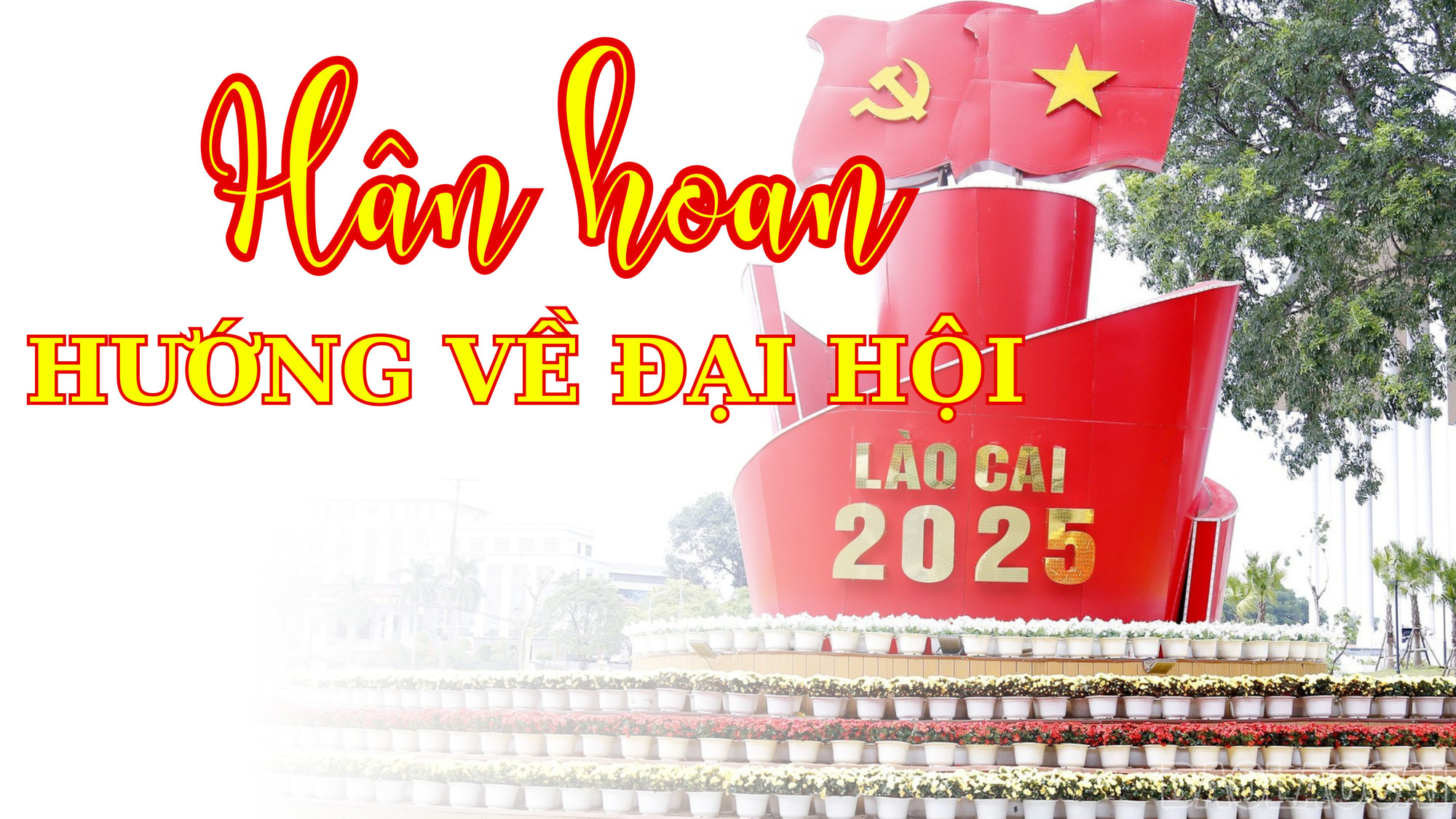 Hân hoan hướng về Đại hội