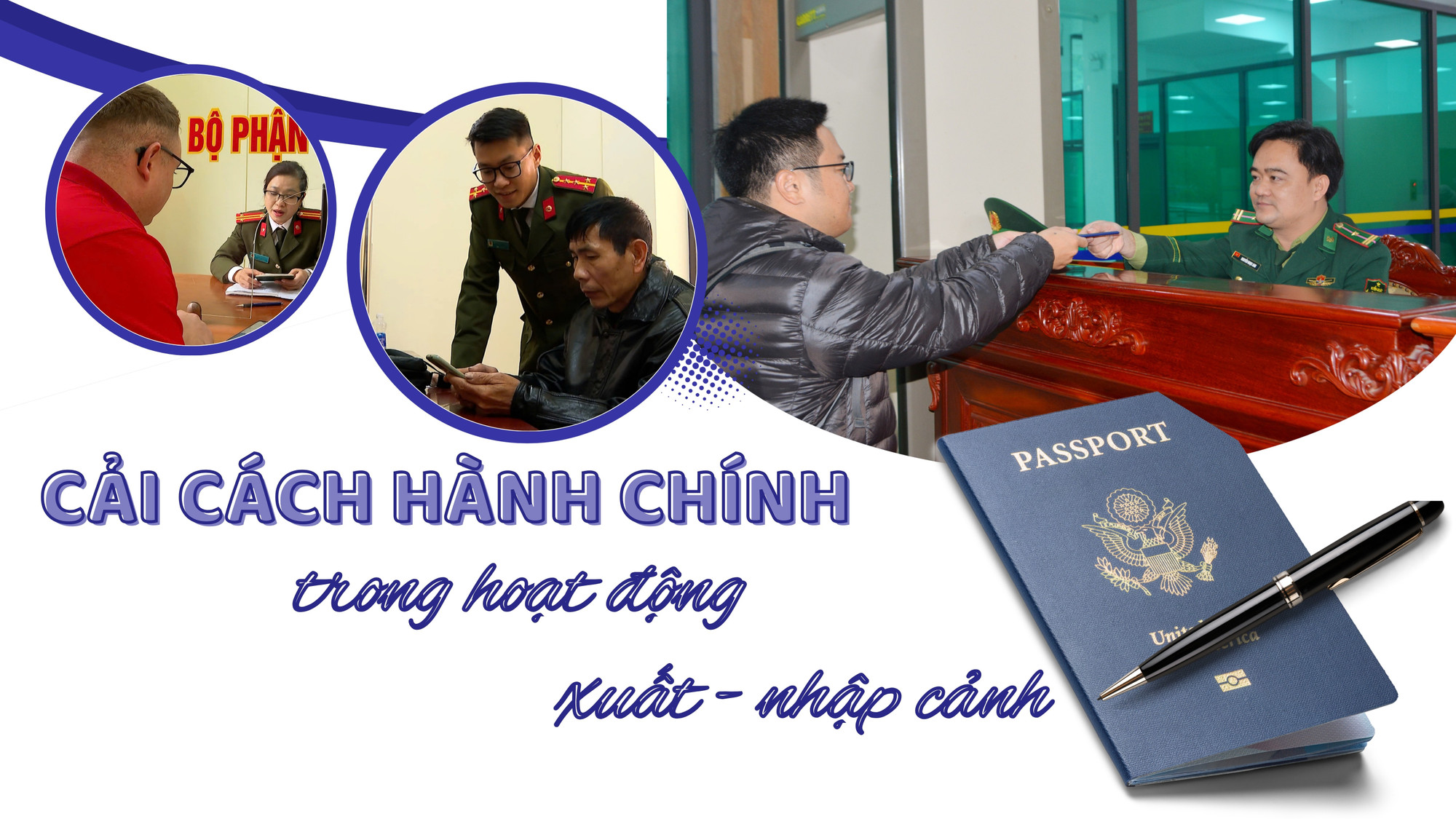 Cải cách hành chính trong hoạt động xuất - nhập cảnh