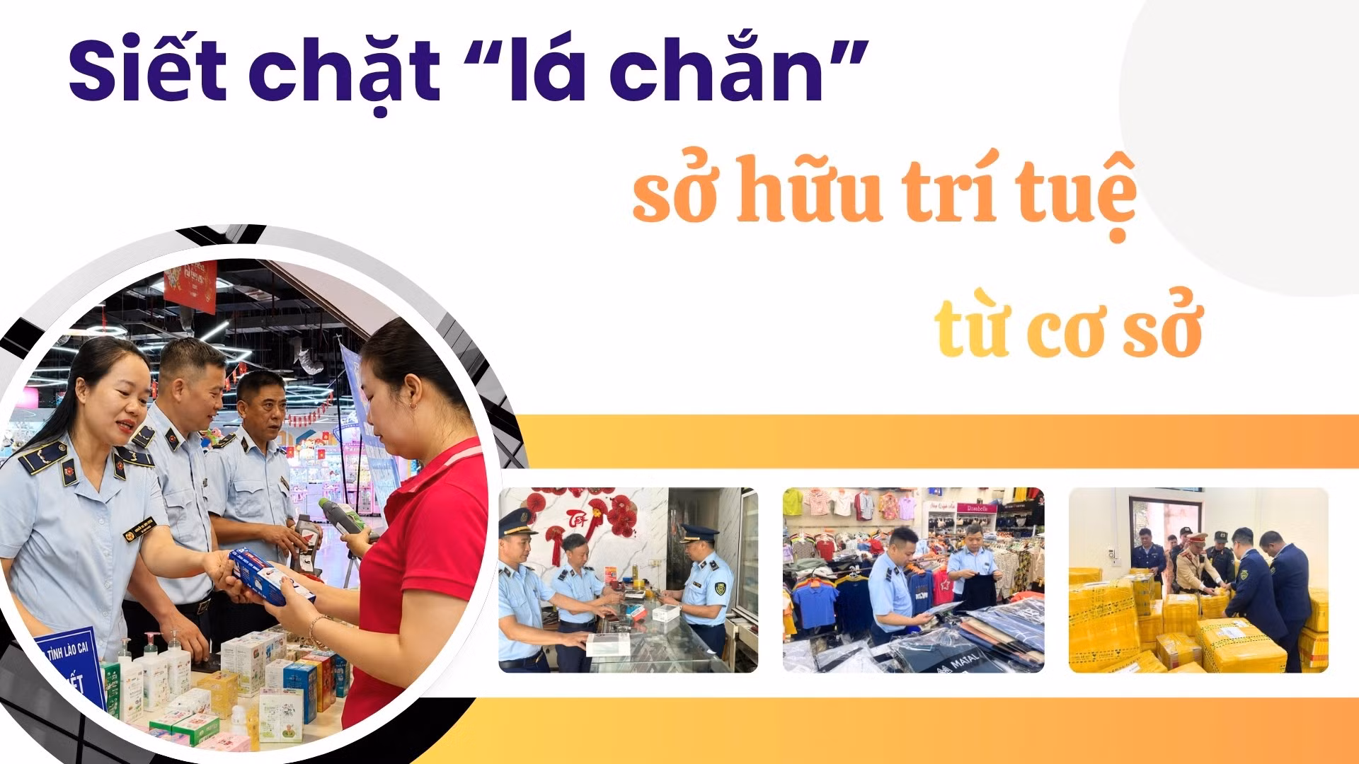 Siết chặt “lá chắn” sở hữu trí tuệ từ cơ sở