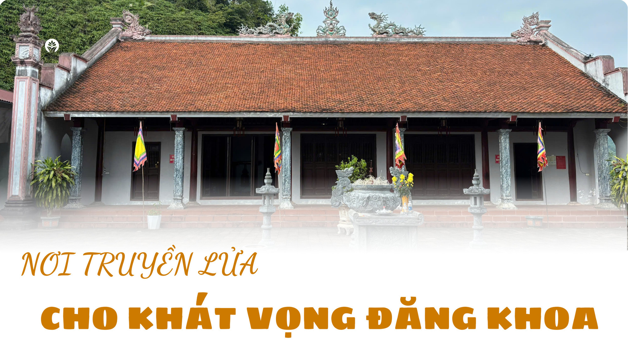 Nơi truyền lửa cho khát vọng đăng khoa