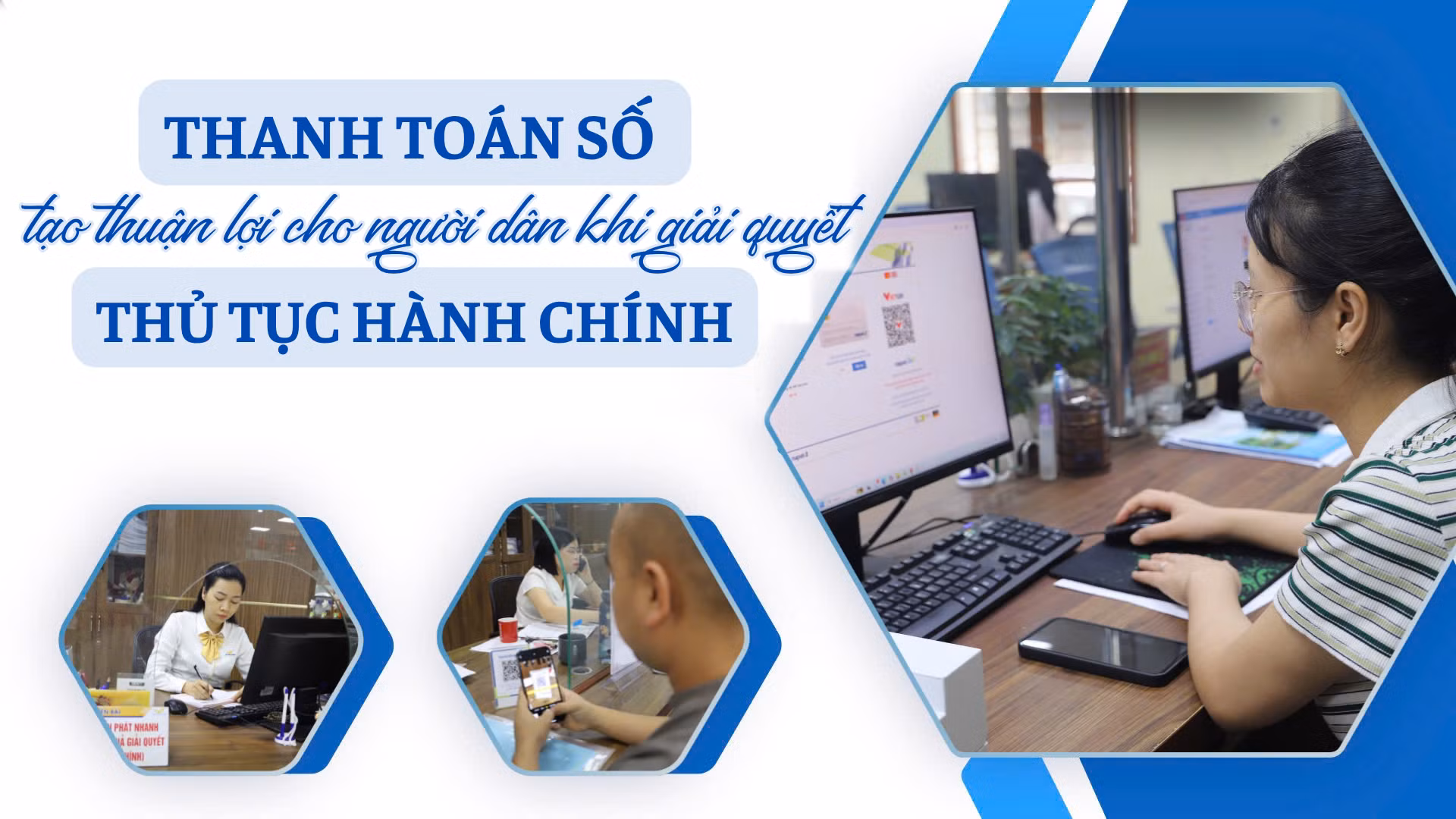 Thanh toán số - Tạo thuận lợi cho người dân khi giải quyết thủ tục hành chính