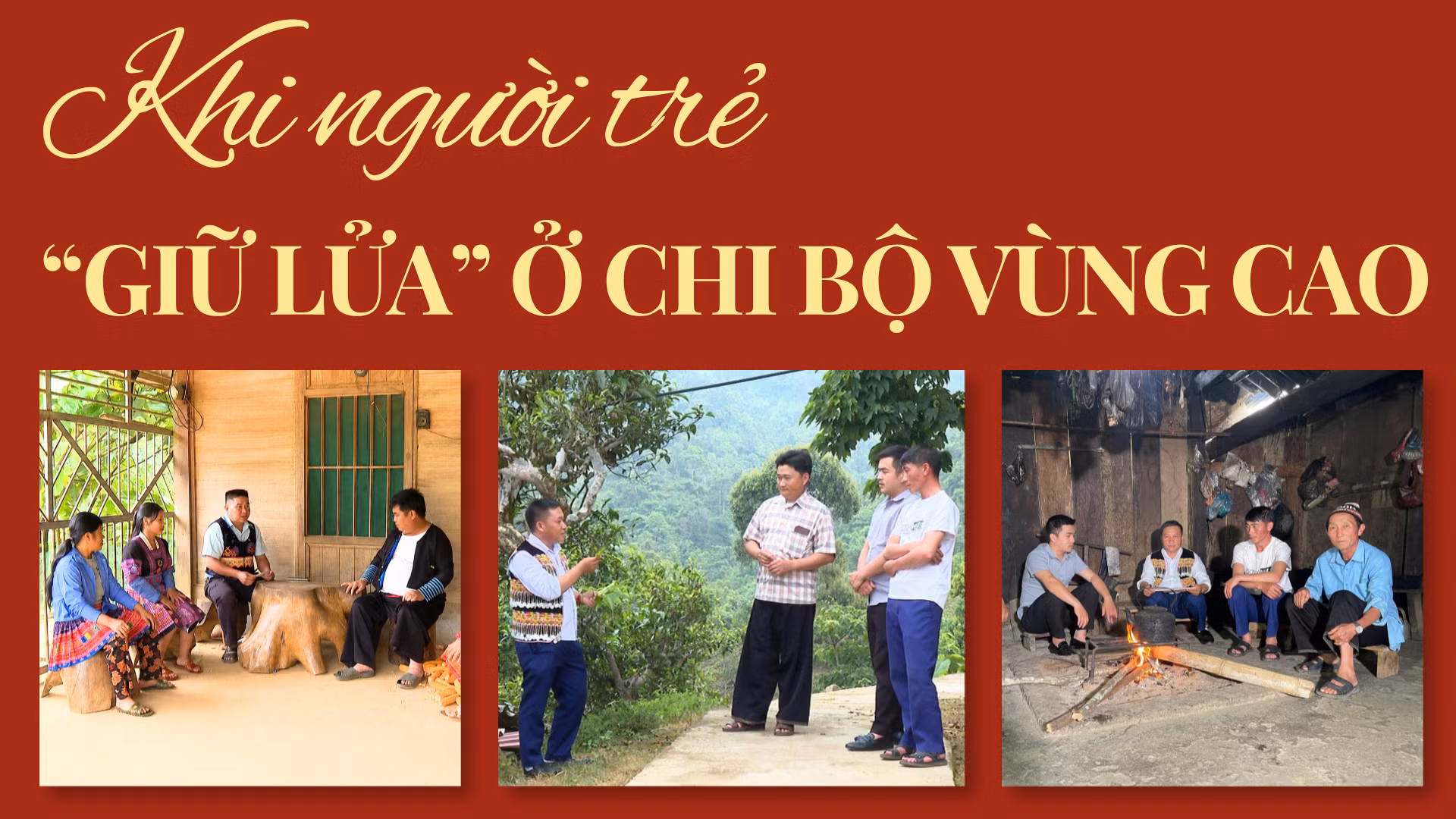 Khi người trẻ "giữ lửa" ở chi bộ vùng cao 