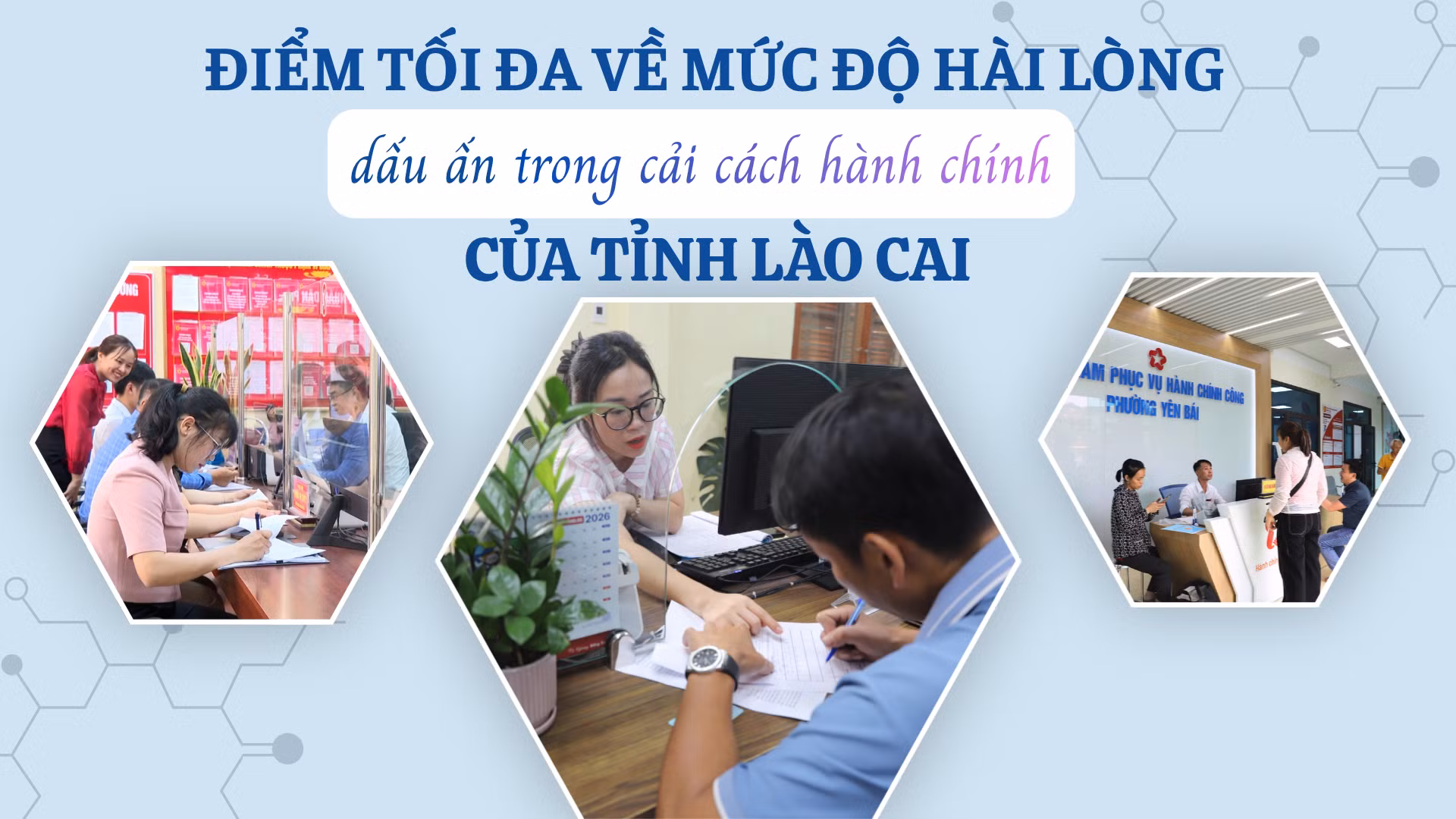 Điểm tối đa về mức độ hài lòng- dấu ấn trong cải cách hành chính của tỉnh Lào Cai