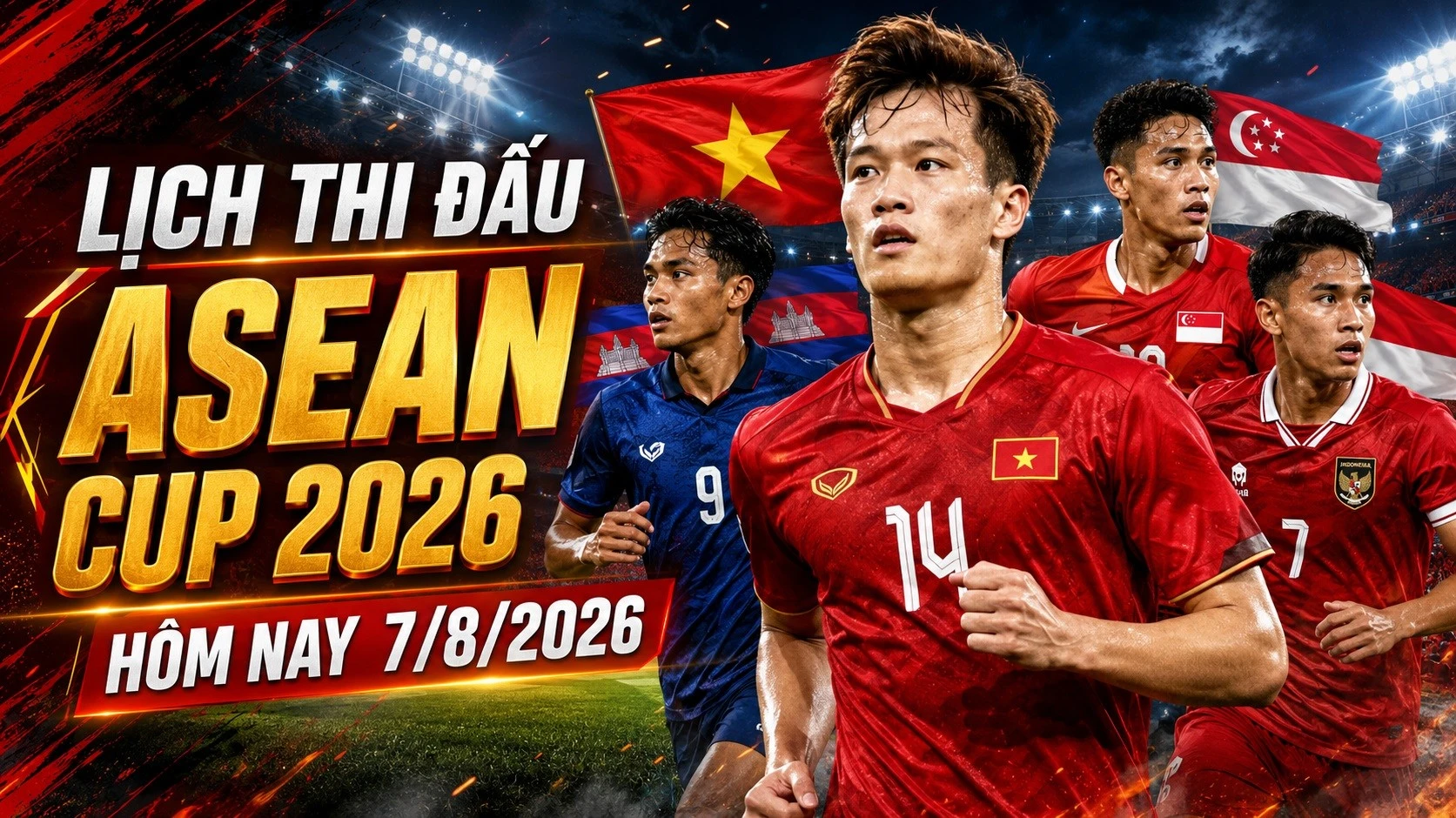 lich-thi-dau-asean-cup-2026-hom-nay-7-8-2026.jpg