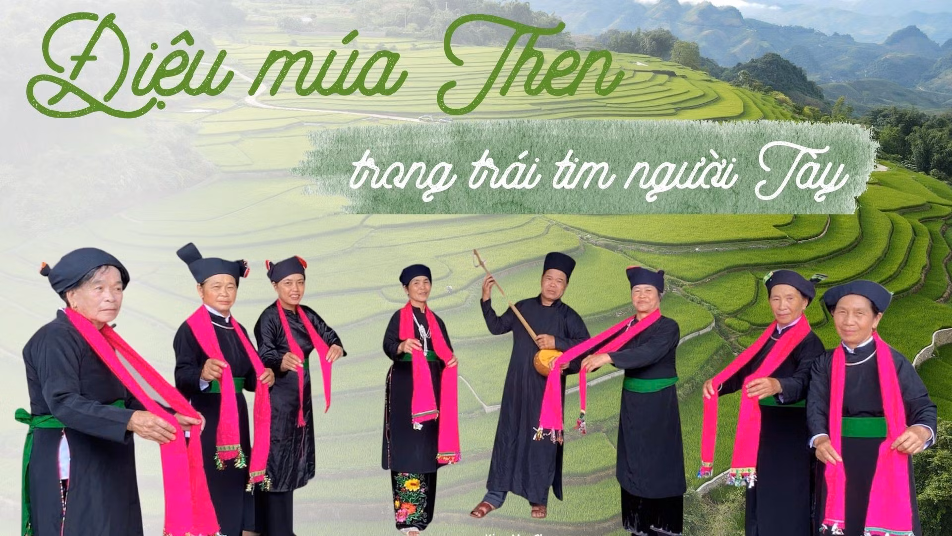 Điệu múa Then trong trái tim người Tày