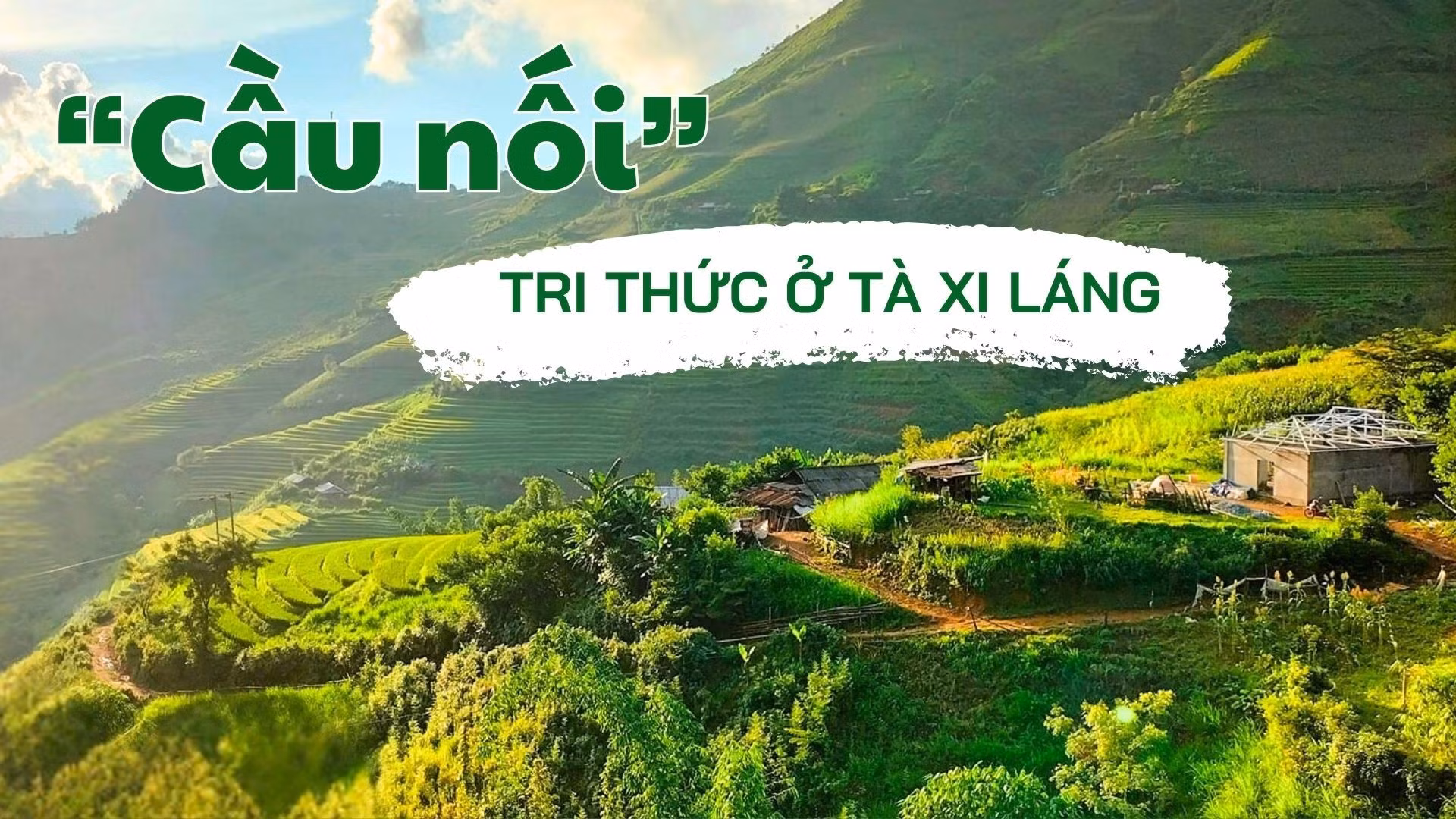 "Cầu nối" tri thức ở Tà Xi Láng