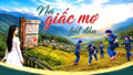 Nơi giấc mơ bắt đầu