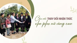 Cầu nối góp phần thay đổi nhận thức của phụ nữ vùng cao