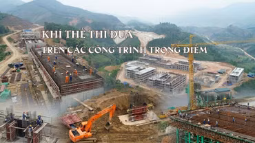 Khí thế thi đua trên các công trình trọng điểm