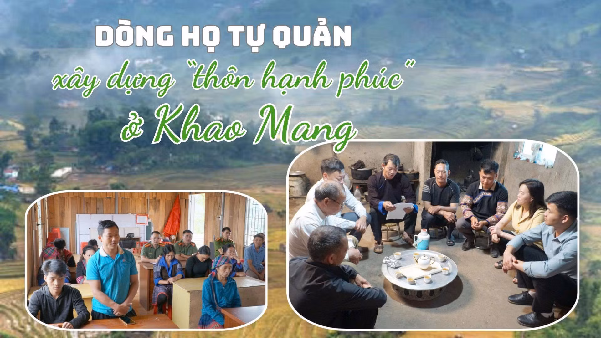 Dòng họ tự quản xây dựng “thôn hạnh phúc” ở Khao Mang